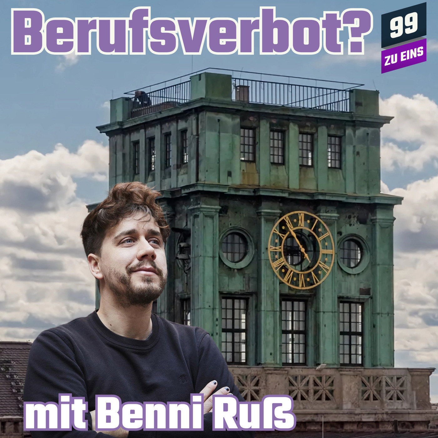 Berufsverbot? mit Benni Ruß  - 99 ZU EINS - Ep.374