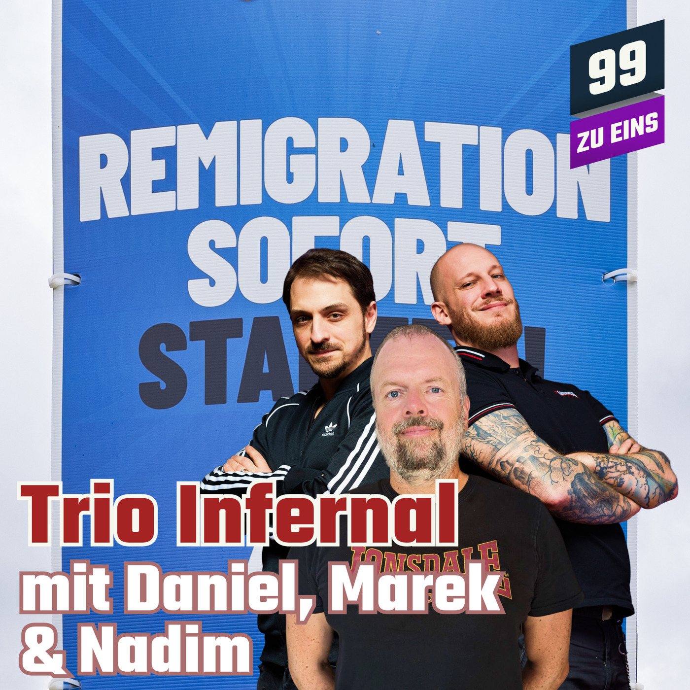 TRIO INFERNAL JUNI II - Der Rechtsruck in Europa