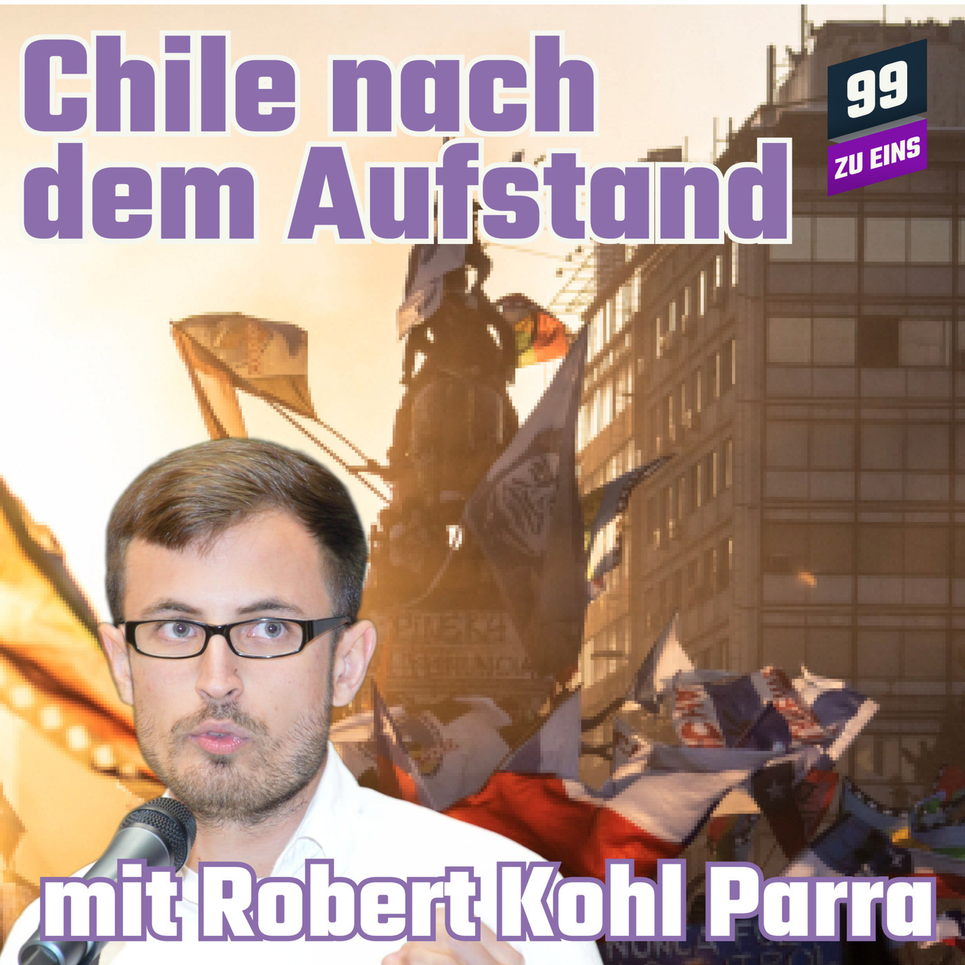 Chile nach dem Aufstand mit Robert Kohl Parra