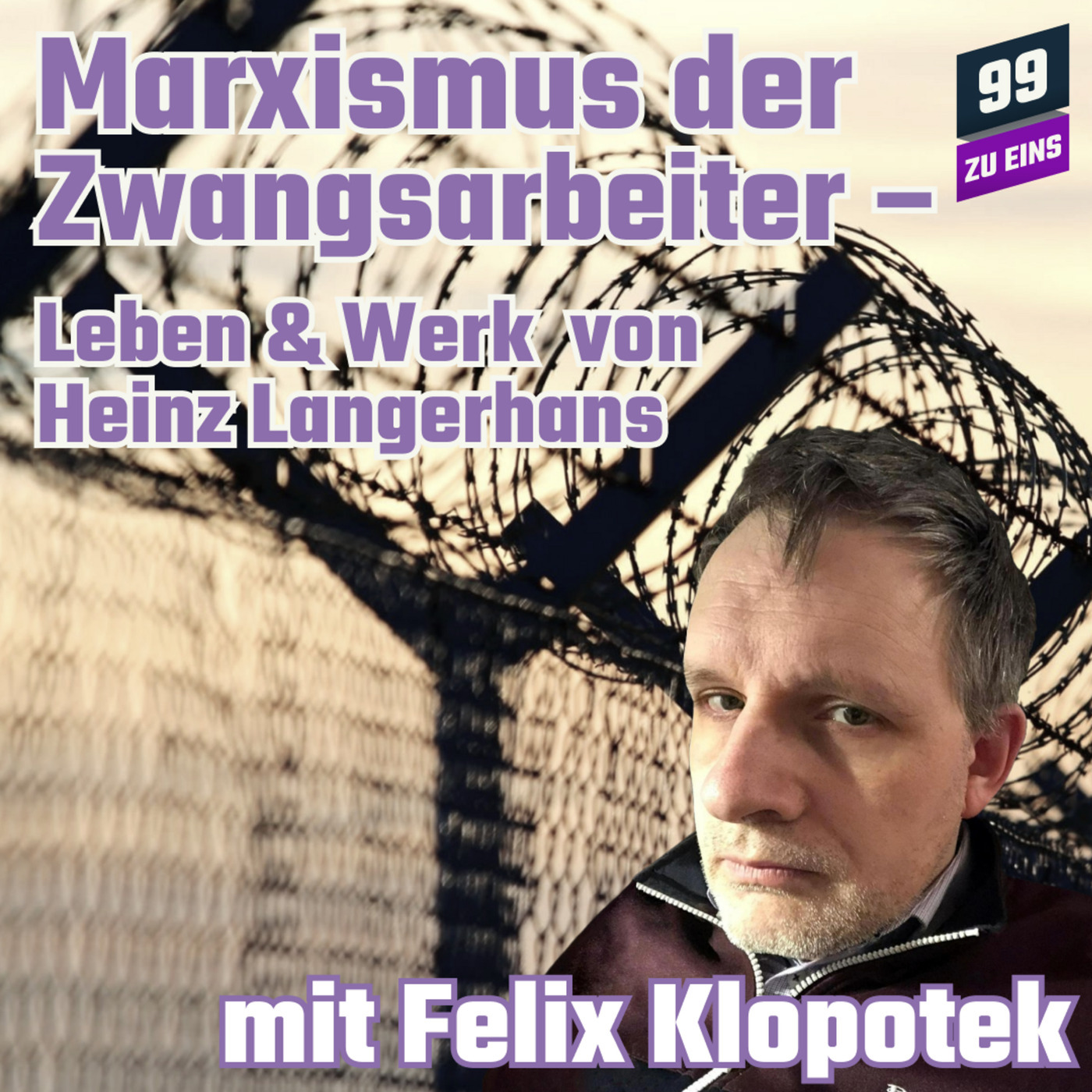 Marxismus der Zwangsarbeiter - Biographie und Werk von Heinz Langerhans