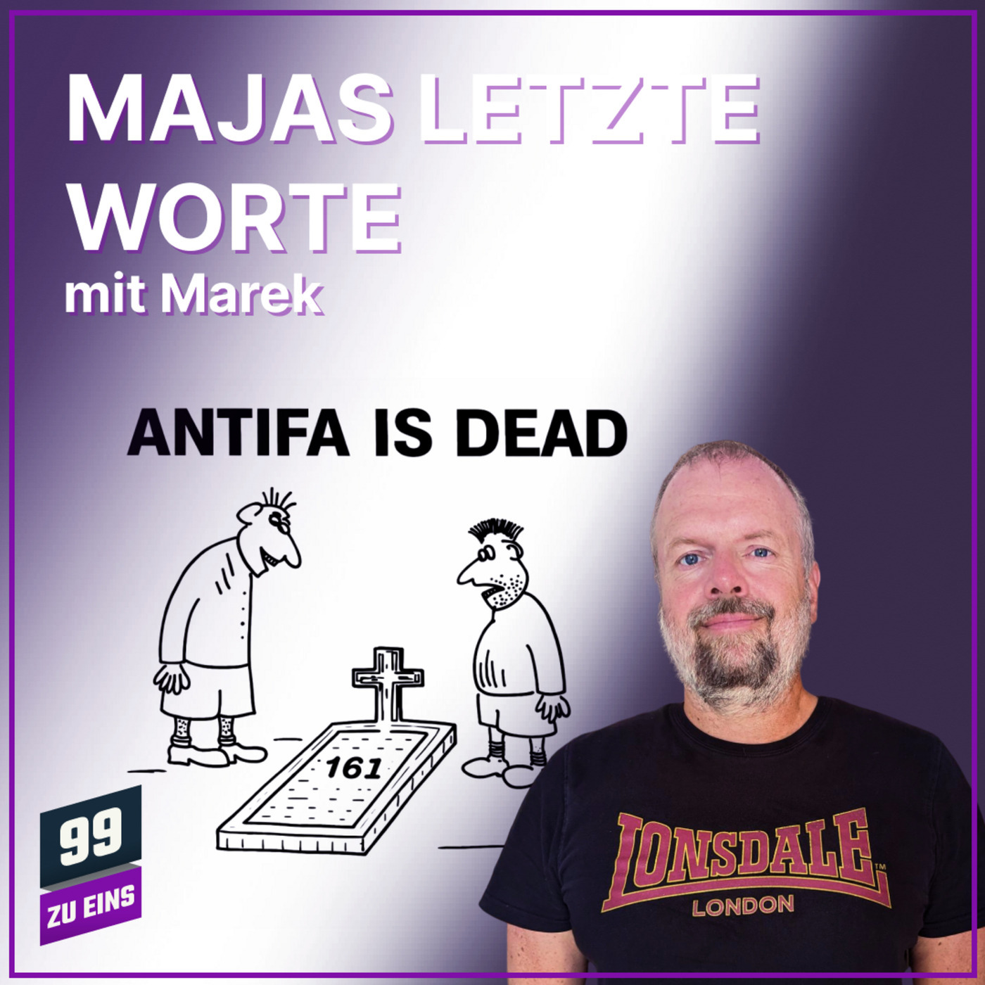 Majas (fast) letzte Worte - mit Marek - 99 ZU EINS - Ep. 616