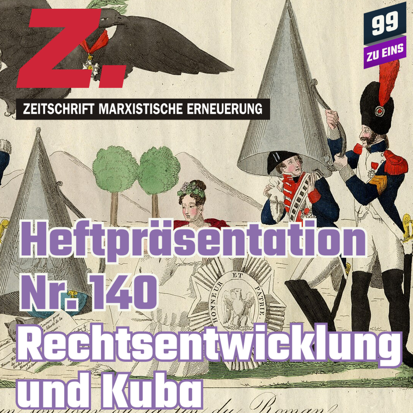 Z. Heftvorstellung Nr. 140 Rechtsentwicklung und Kuba 99 ZU EINS - Ep. 464