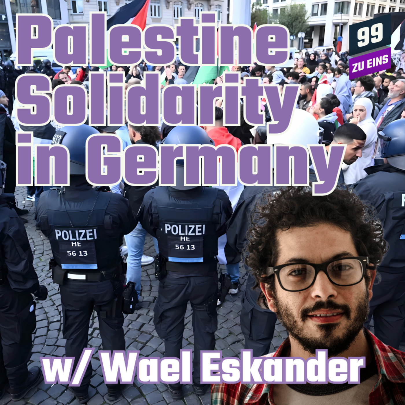 [ENG] Palestine Solidarity and the German Police w/ Wael Eskander