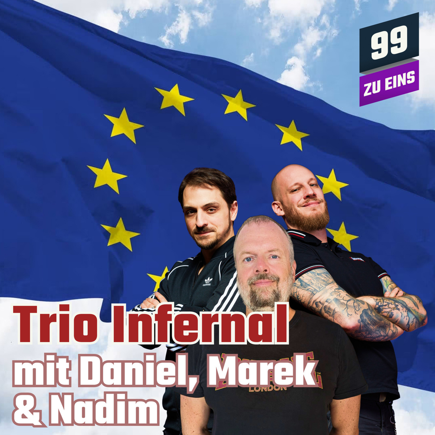 TRIO INFERNAL Juni I - Wahlkater? Nach der Europawahl 2024 uvm.