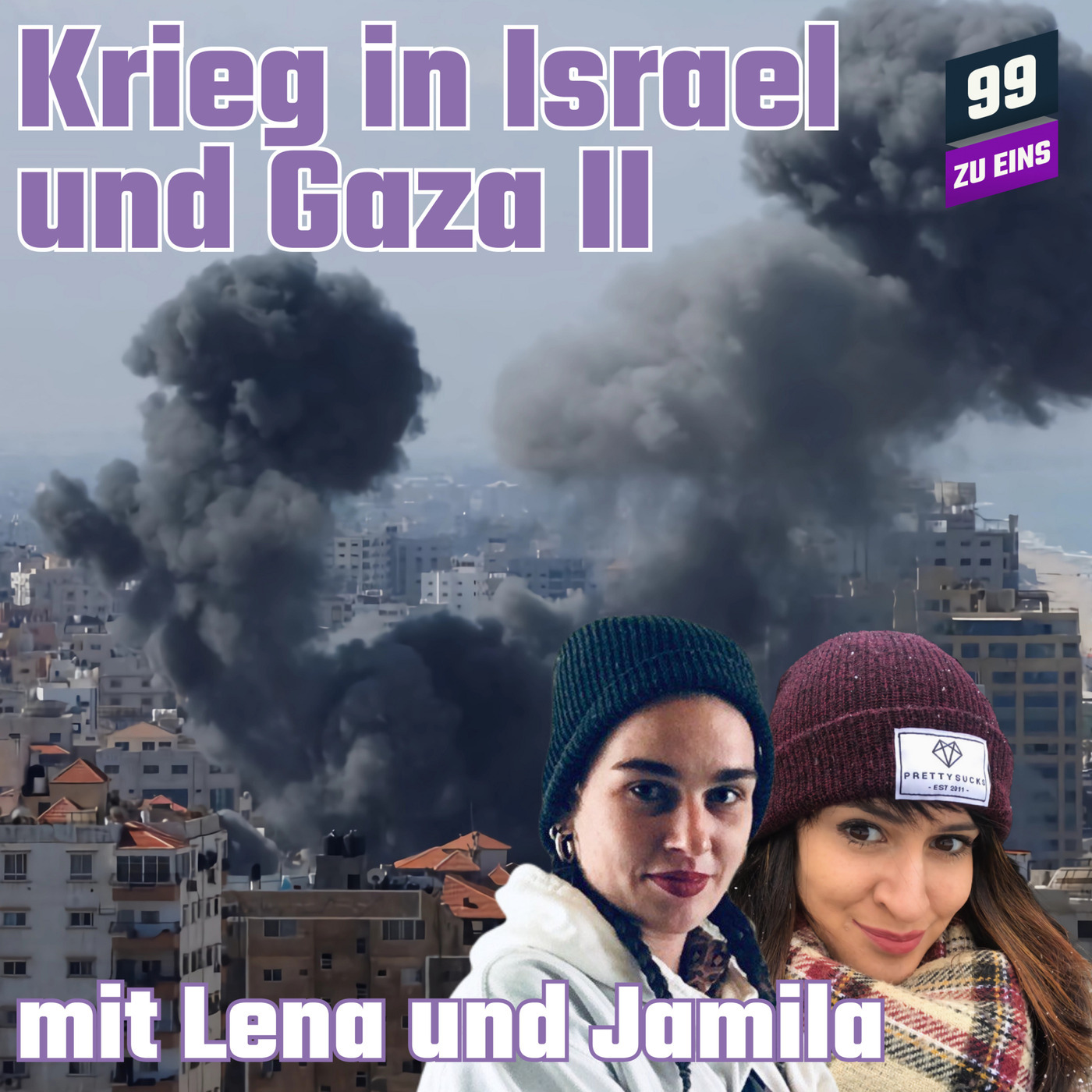 Krieg in Isael und Gaza II mit Lena und Jamila