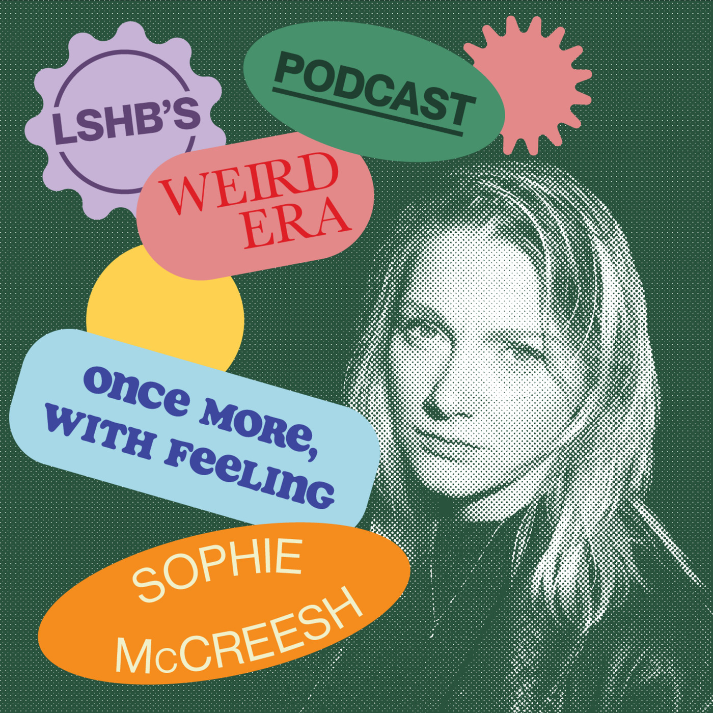 LSHB's Weird Era feat. Sophie McCreesh
