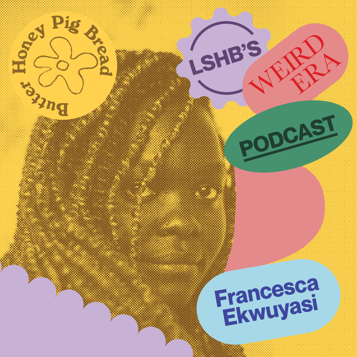LSHB's Weird Era feat. Francesca Ekwuyasi