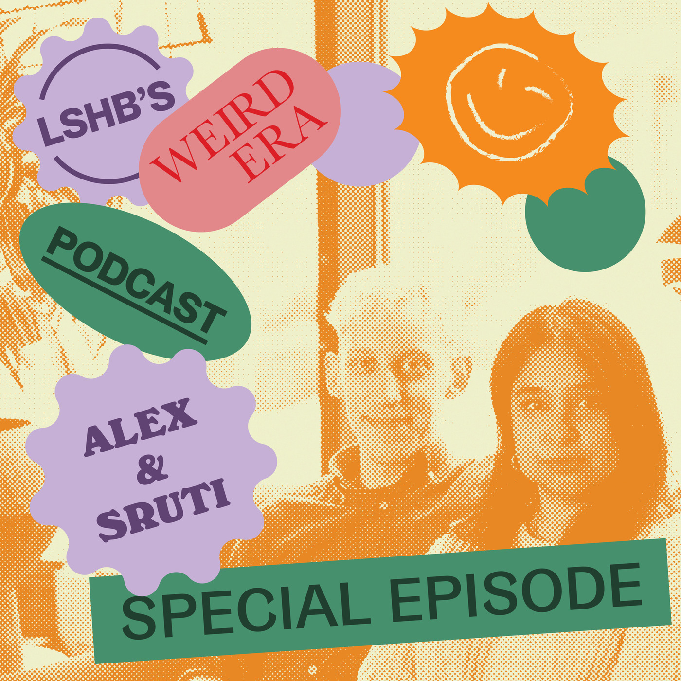 LSHB's Weird Era feat. Alex and Sruti