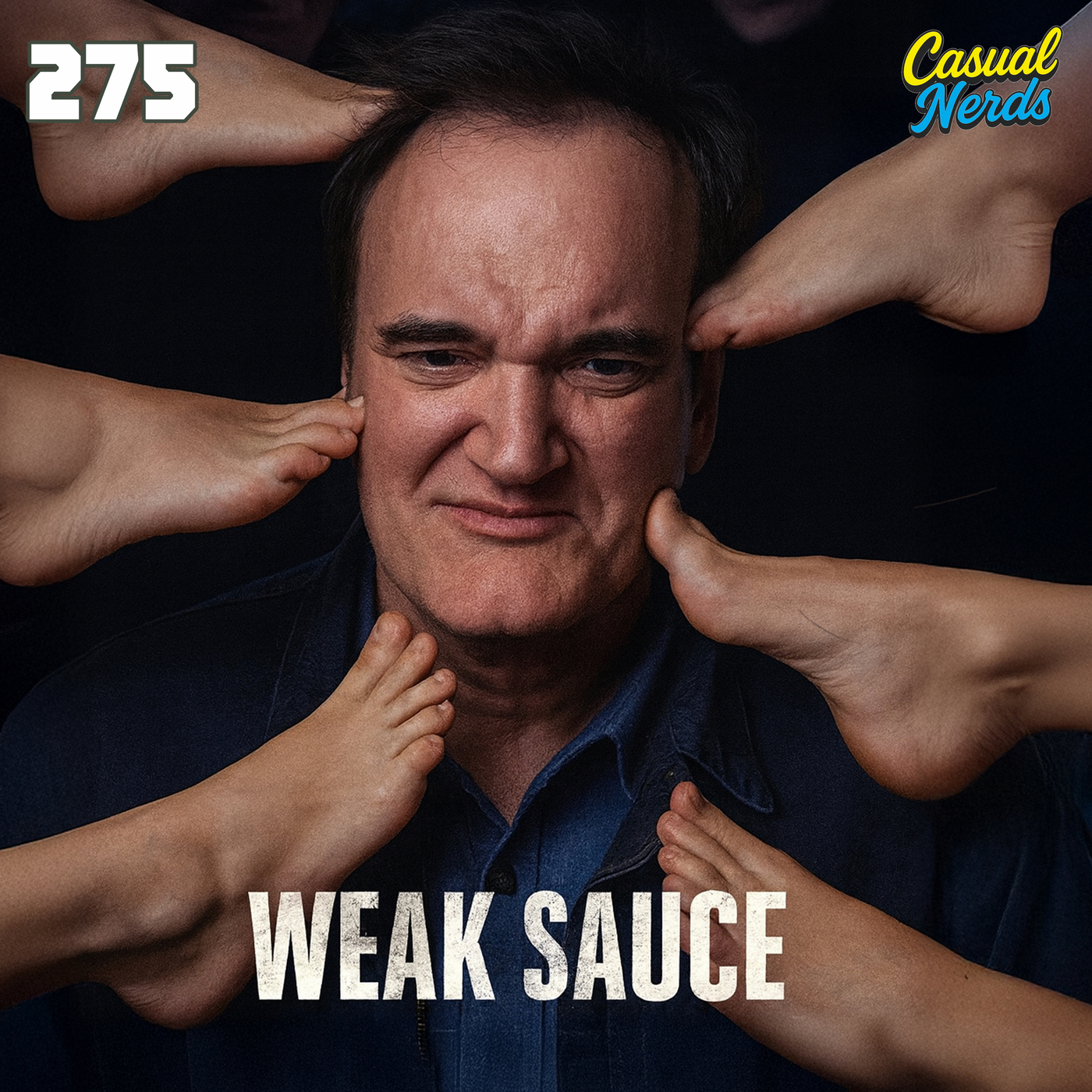 275 | "Weak Sauce"