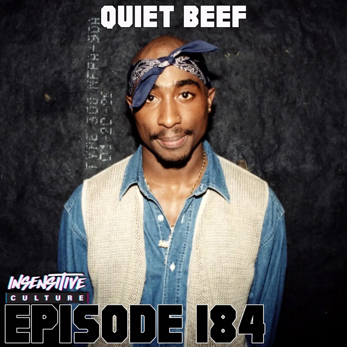 184 | "Quiet Beef"