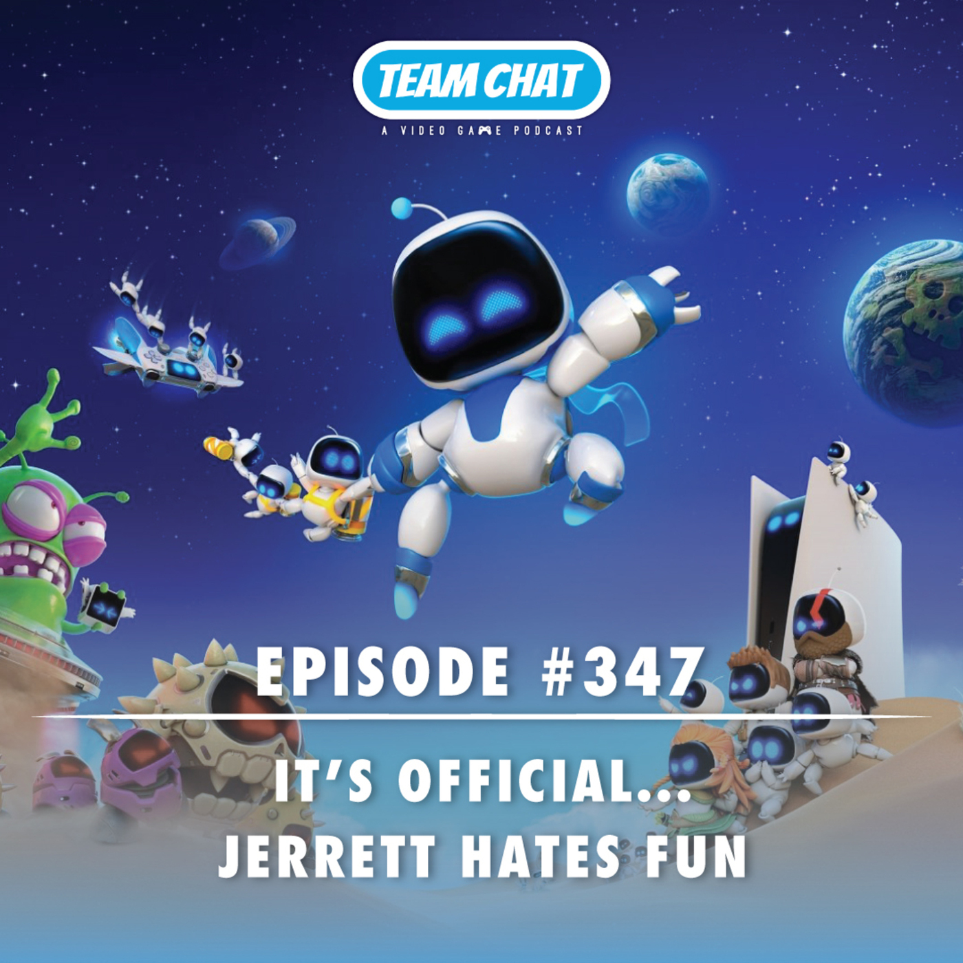Our Video Gaming Hot Takes - Team Chat Podcast Ep. 347
