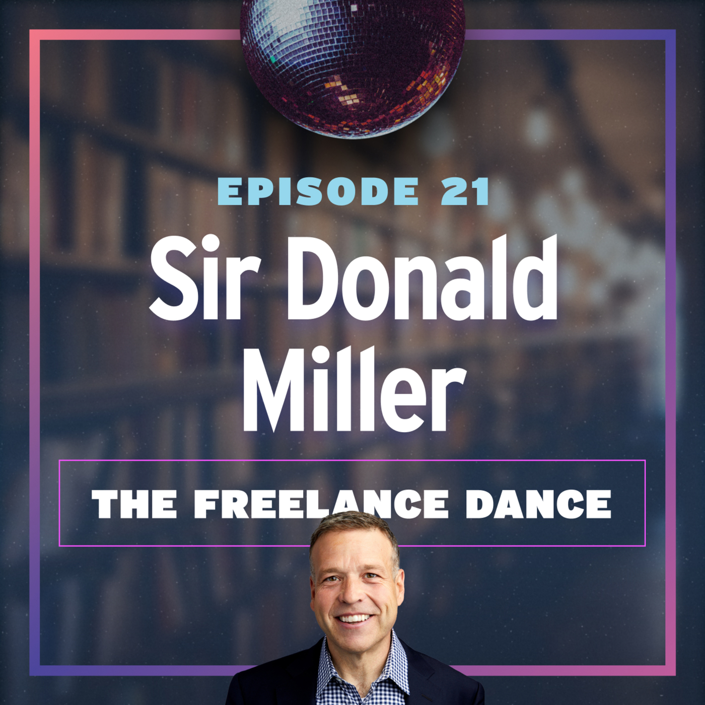 Sir Donald Miller