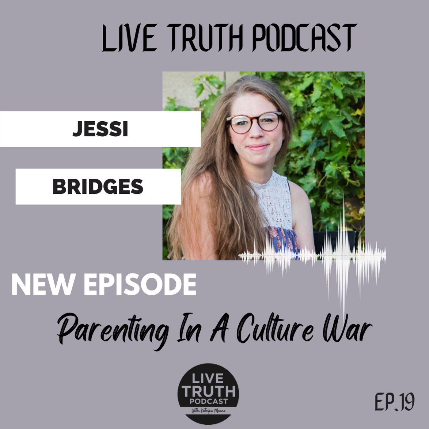 Parenting In a Culture War