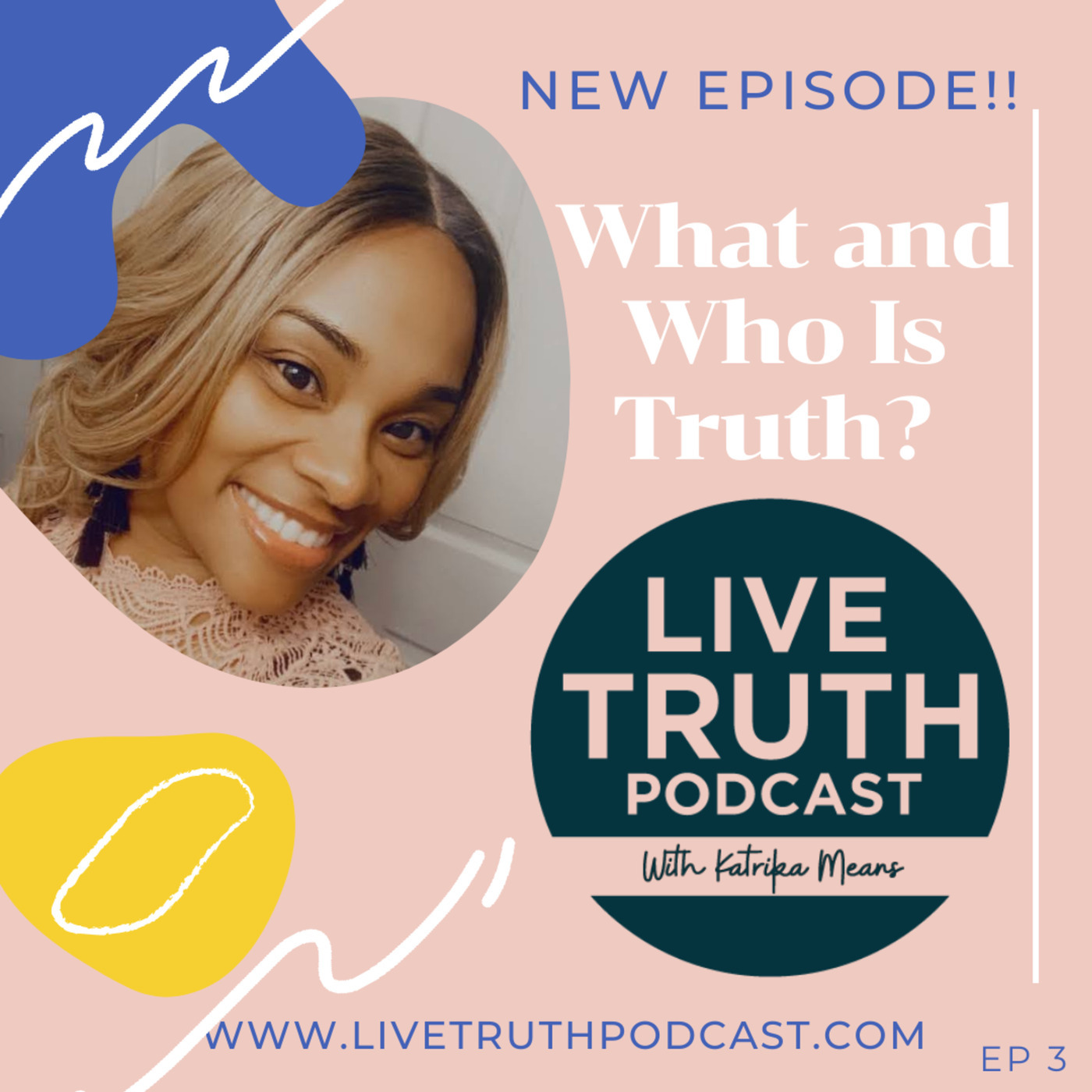 What and Who Is Truth?