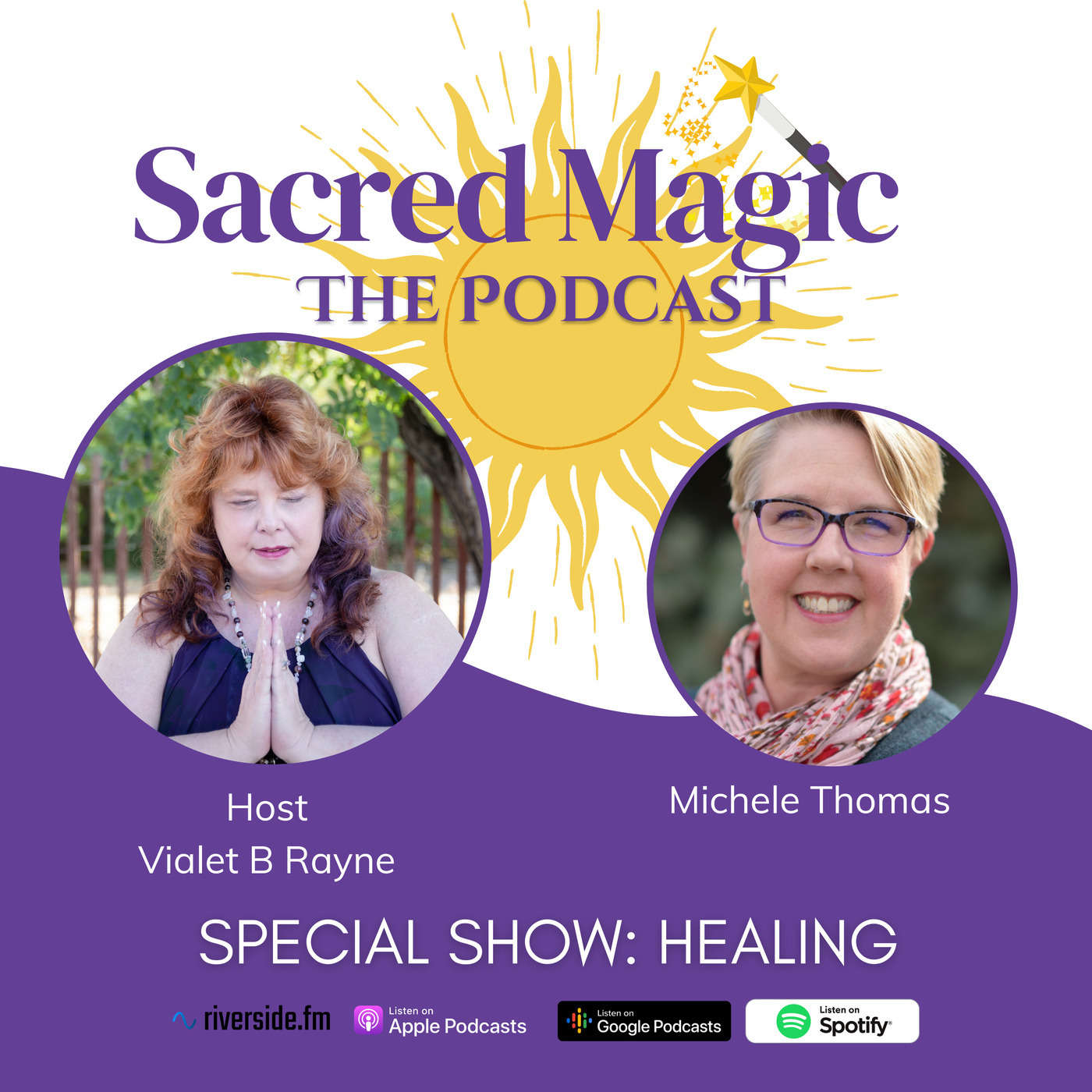 SPECIAL: Healing with Michele Thomas & Vialet