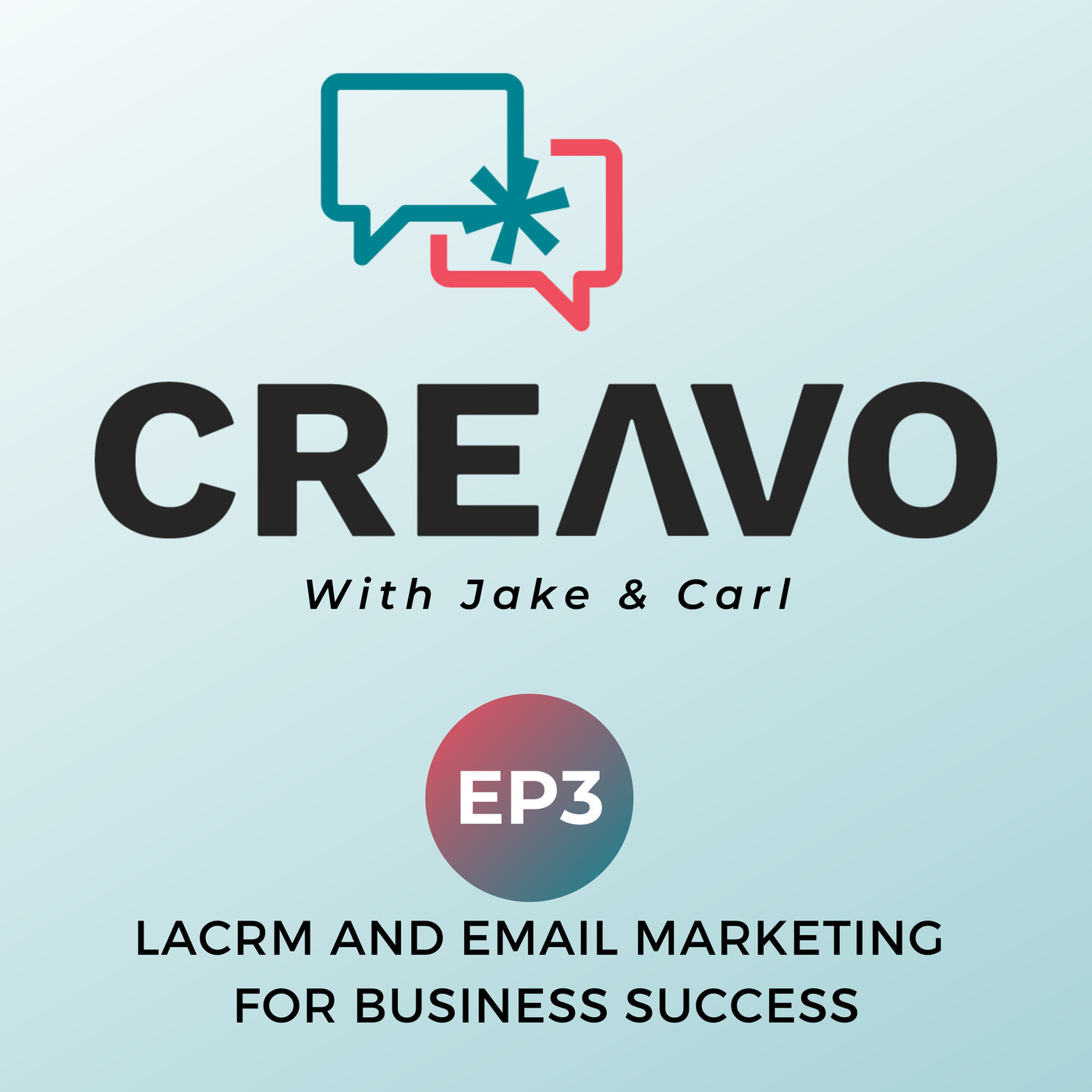 Episode 3: LACRM and Email Marketing for Business Success
