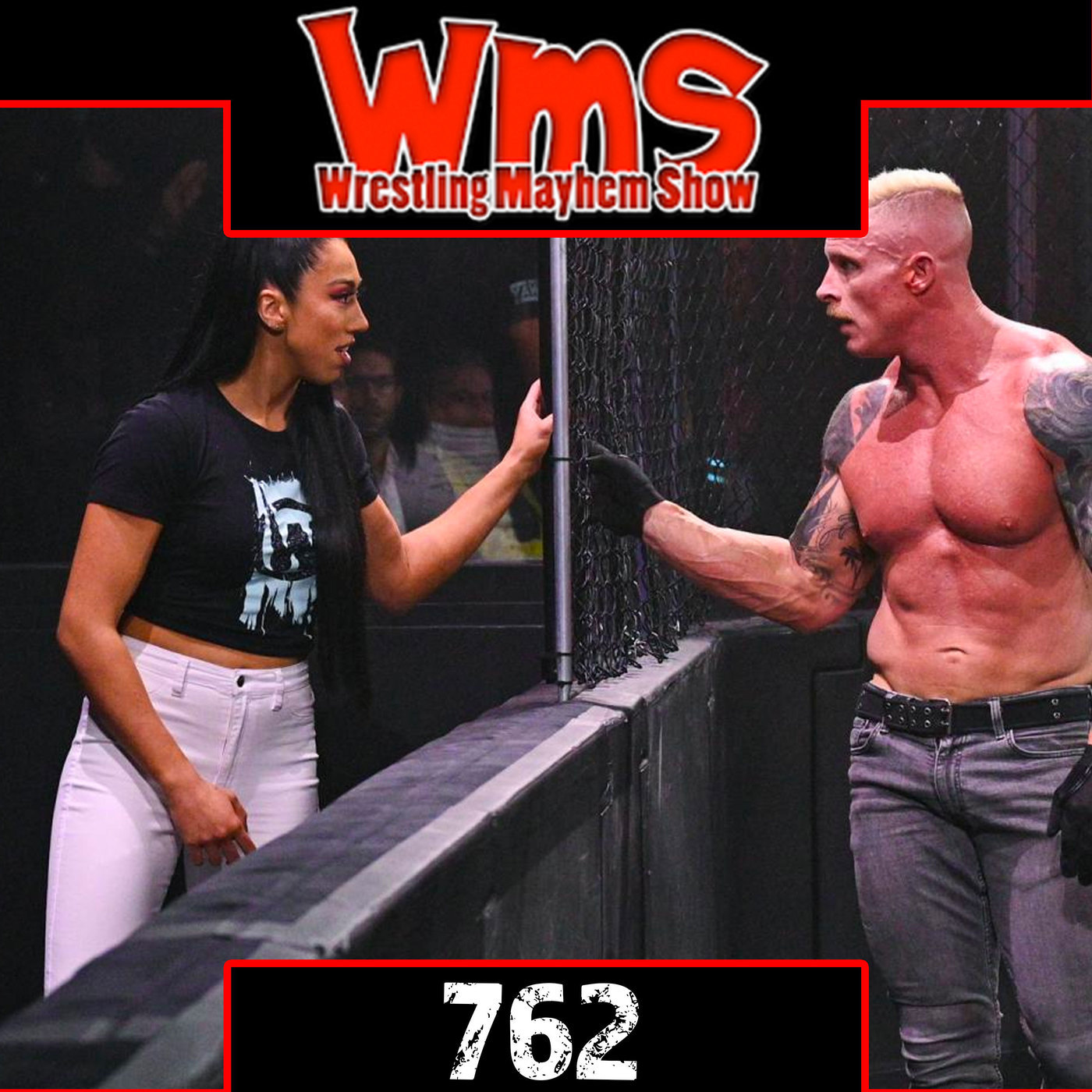 Looking for Love: Wrestling Mayhem Show 762