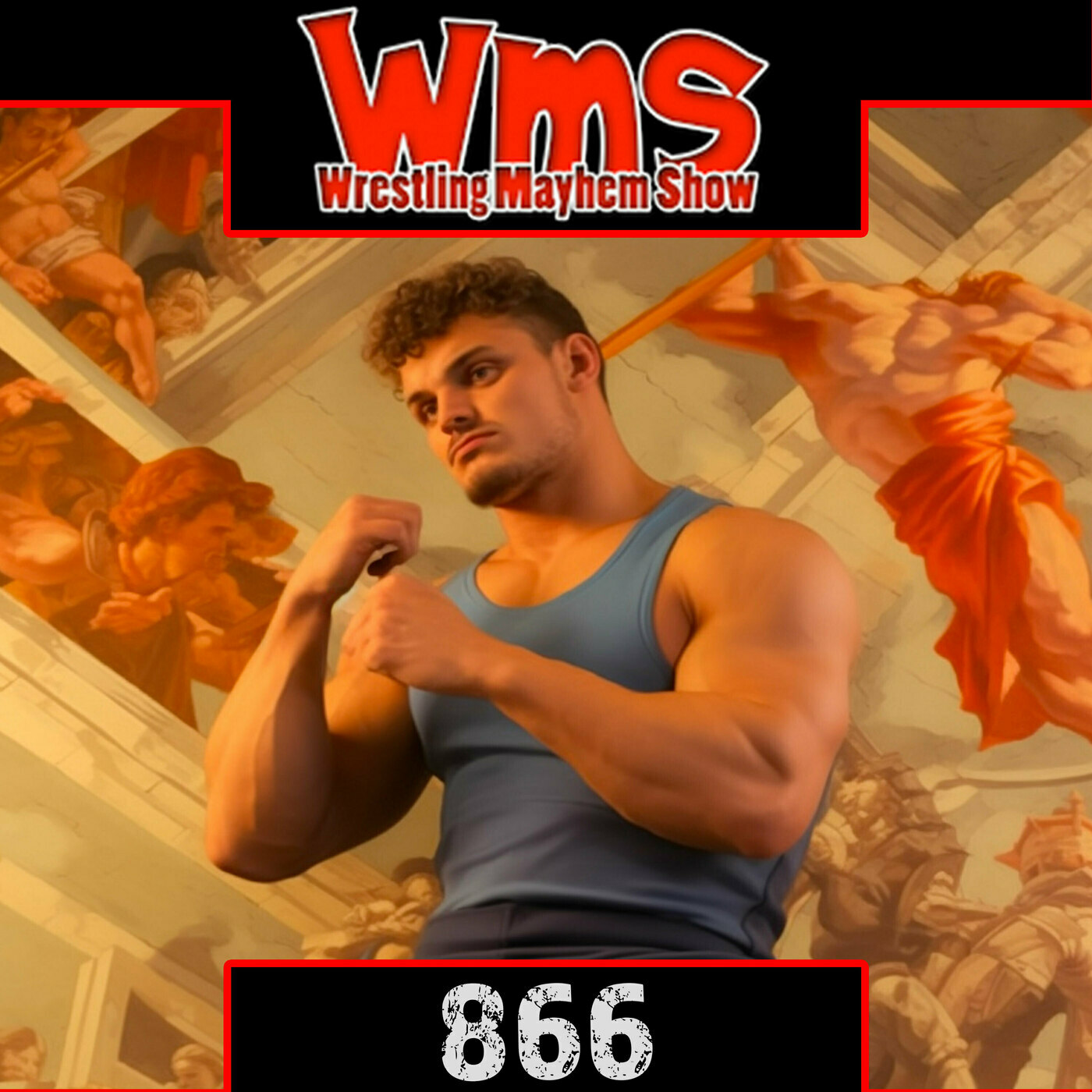 Very Italian | Wrestling Mayhem Show 866