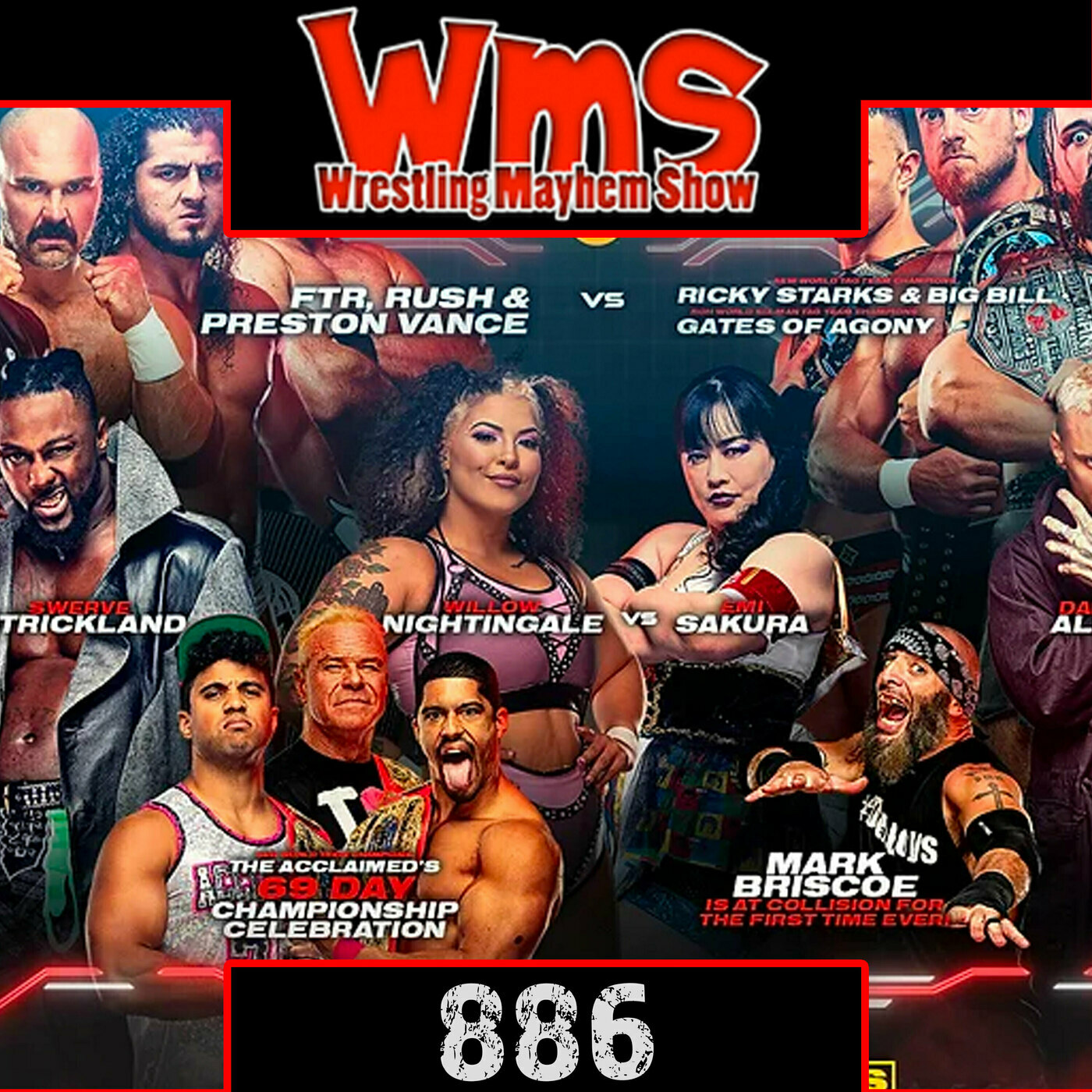 Say Less | Wrestling Mayhem Show 886