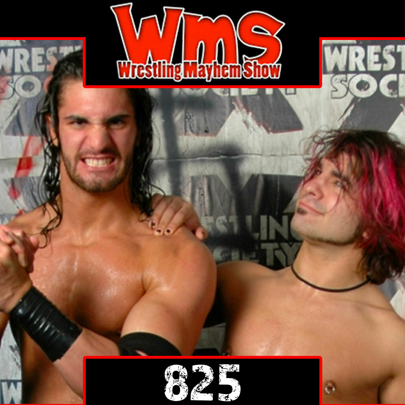 Wrestling Sourdough X | Wrestling Mayhem Show 825