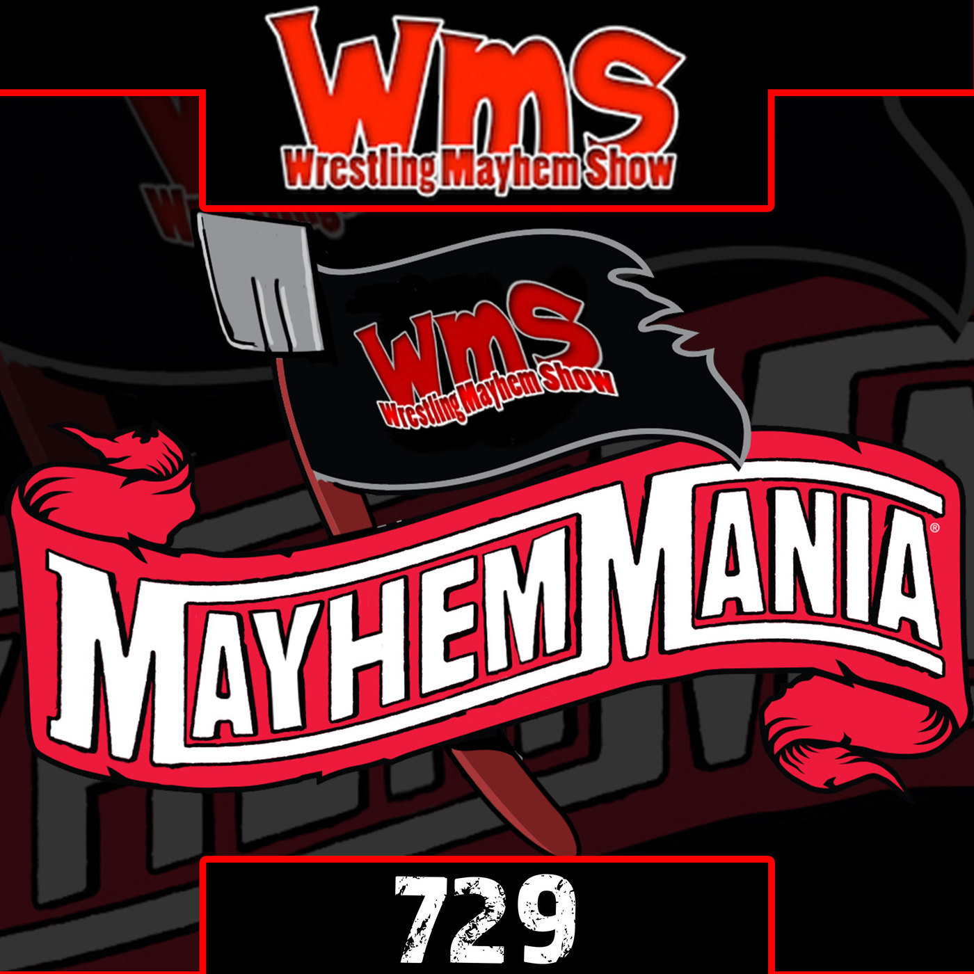 It Must Be Mayhem Mania!: Wrestling Mayhem Show 749