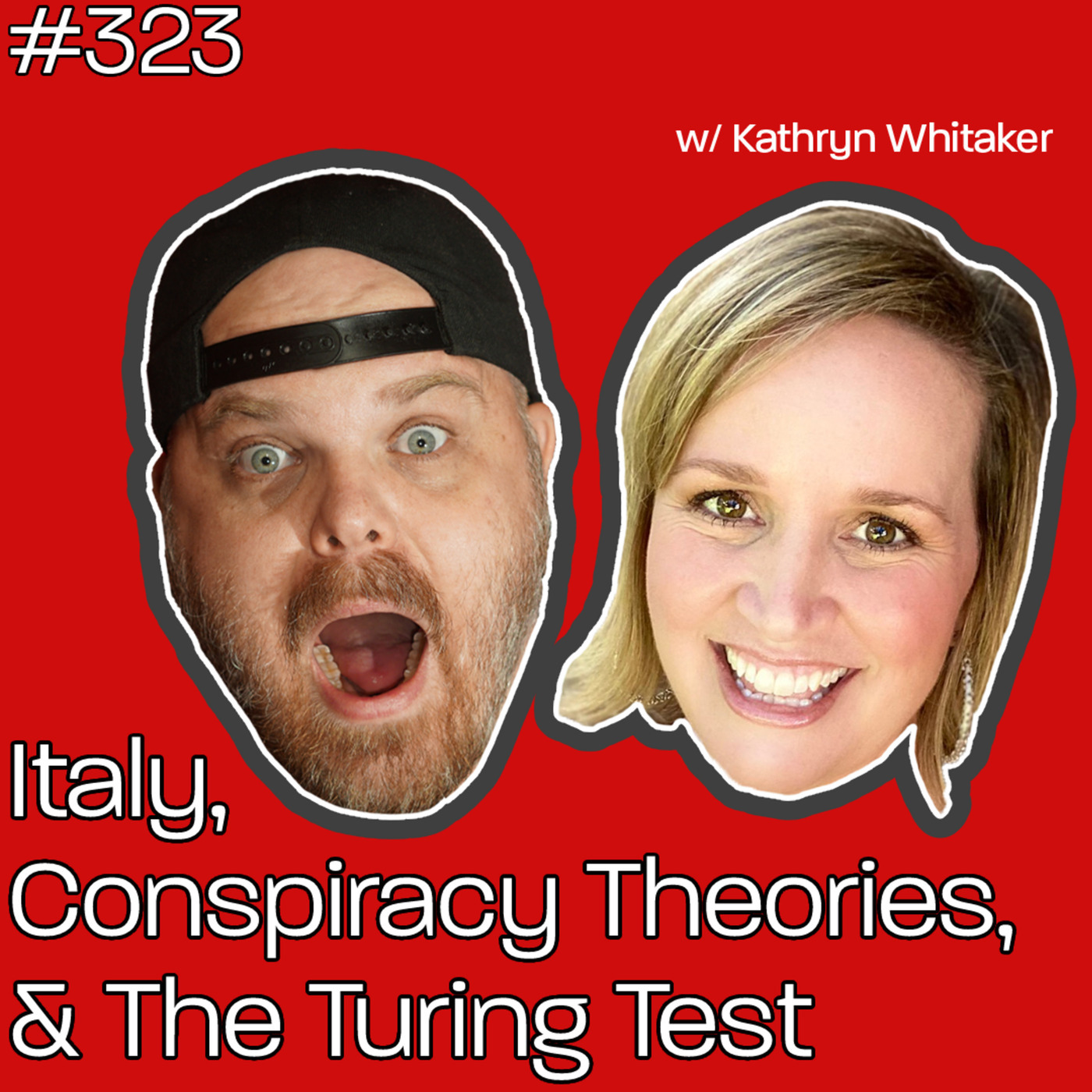 Italy, Conspiracy Theories & the Turing Test w/Kathryn Whitaker