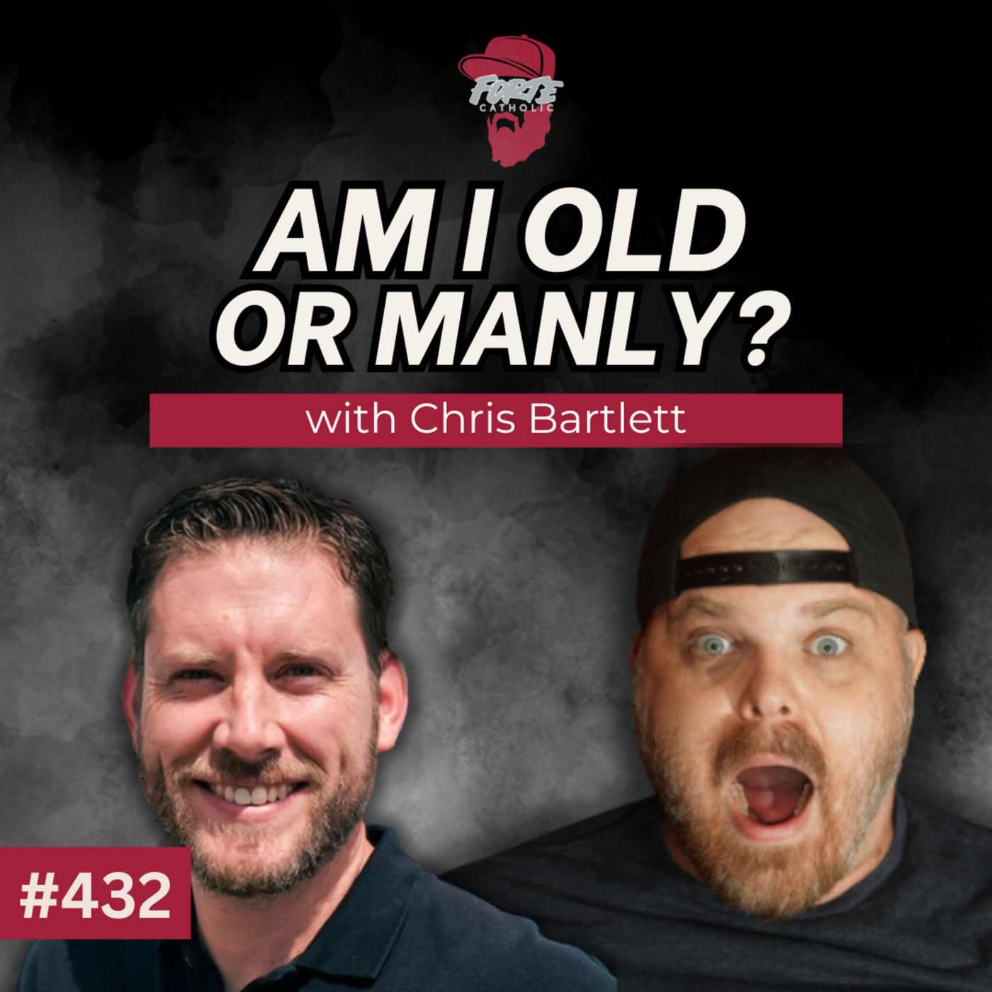 Am I Old or Manly? w/ Chris Bartlett