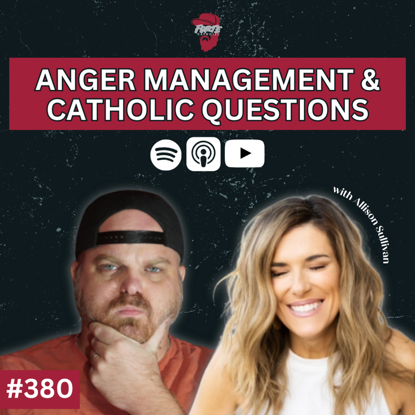 Anger Management & Catholic Questions w/ Allison Sullivan