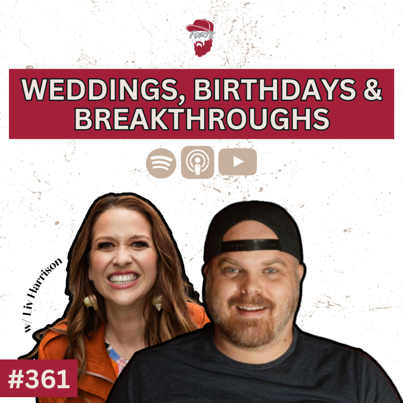 Weddings, Birthdays & Breakthroughs w/ Liv Harrison