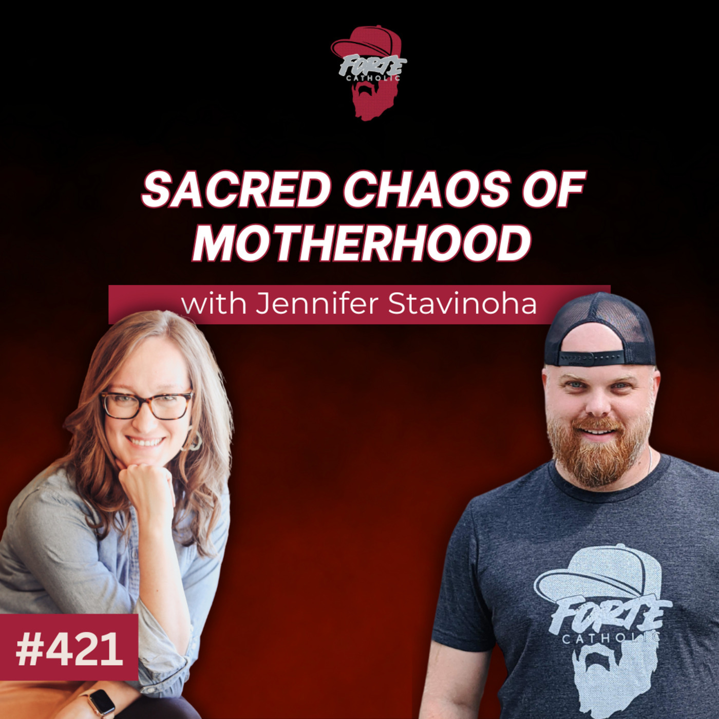 Sacred Chaos of Motherhood w/Jennifer Stavinoha