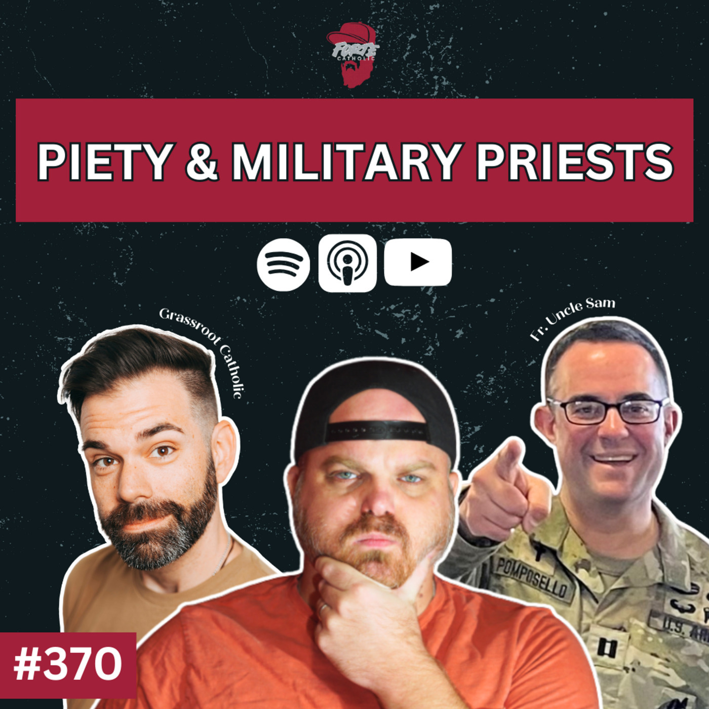 Piety & Military Priests w/ Grassroot Catholic & Fr. Uncle Sam