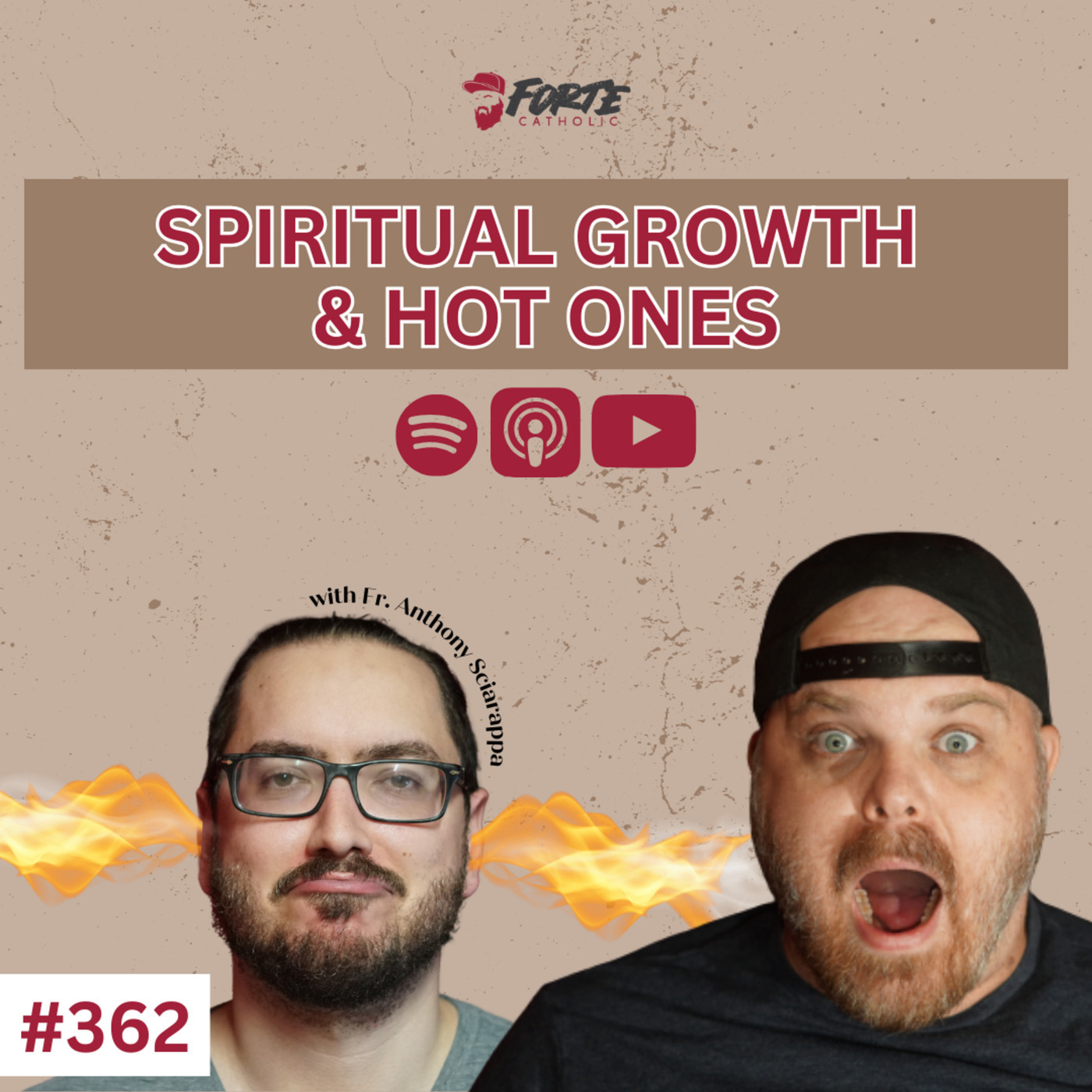 Spiritual Growth & Hot Ones w/ Fr. Anthony Sciarappa
