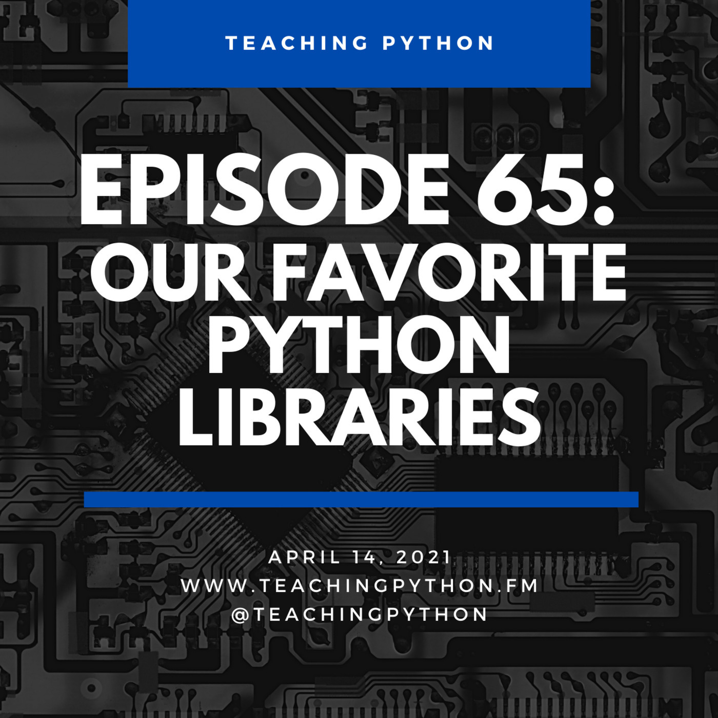 Our Favorite Python Libraries