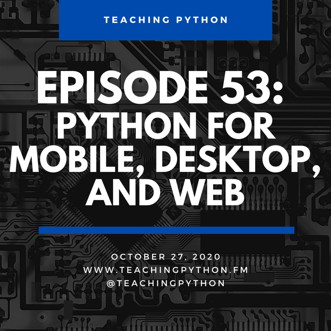 Developing for Mobile, the Web, and Desktop with Russell Keith-Magee ( @freakboy3742 )