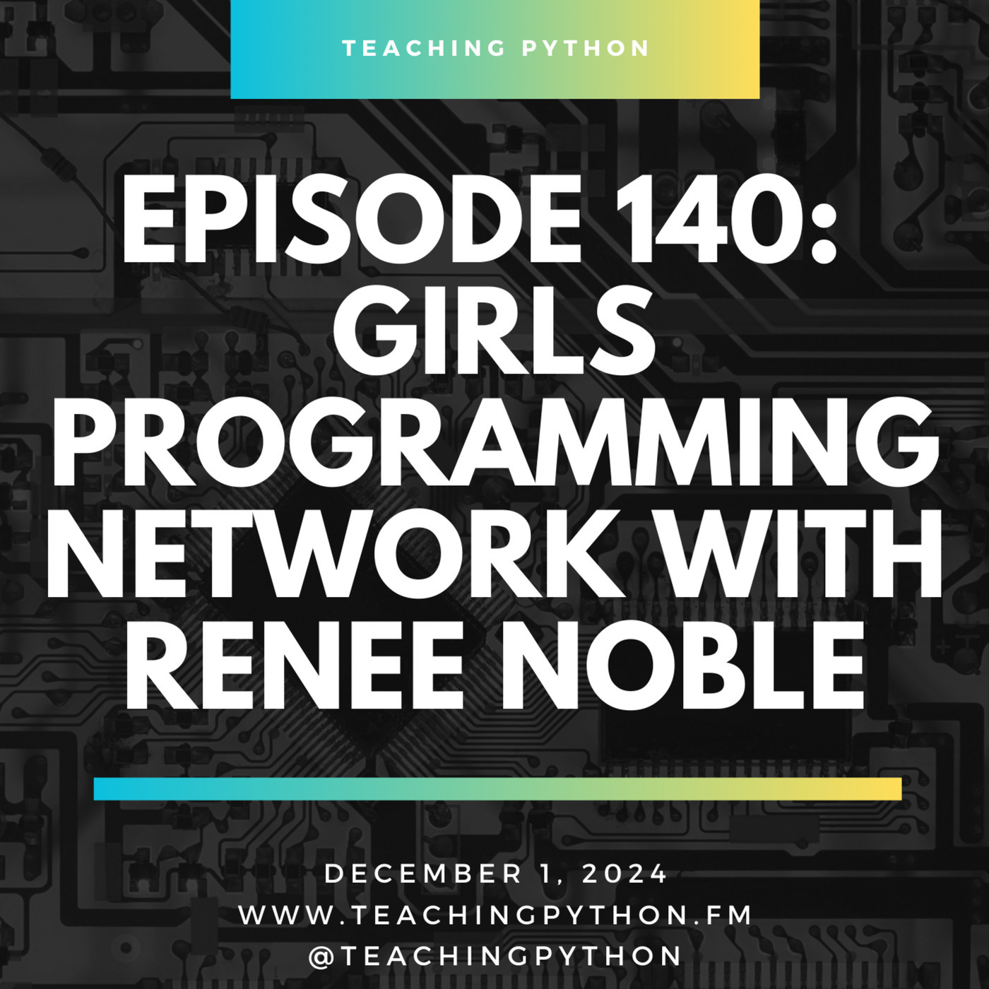 Girls Programming Network with Renee Noble