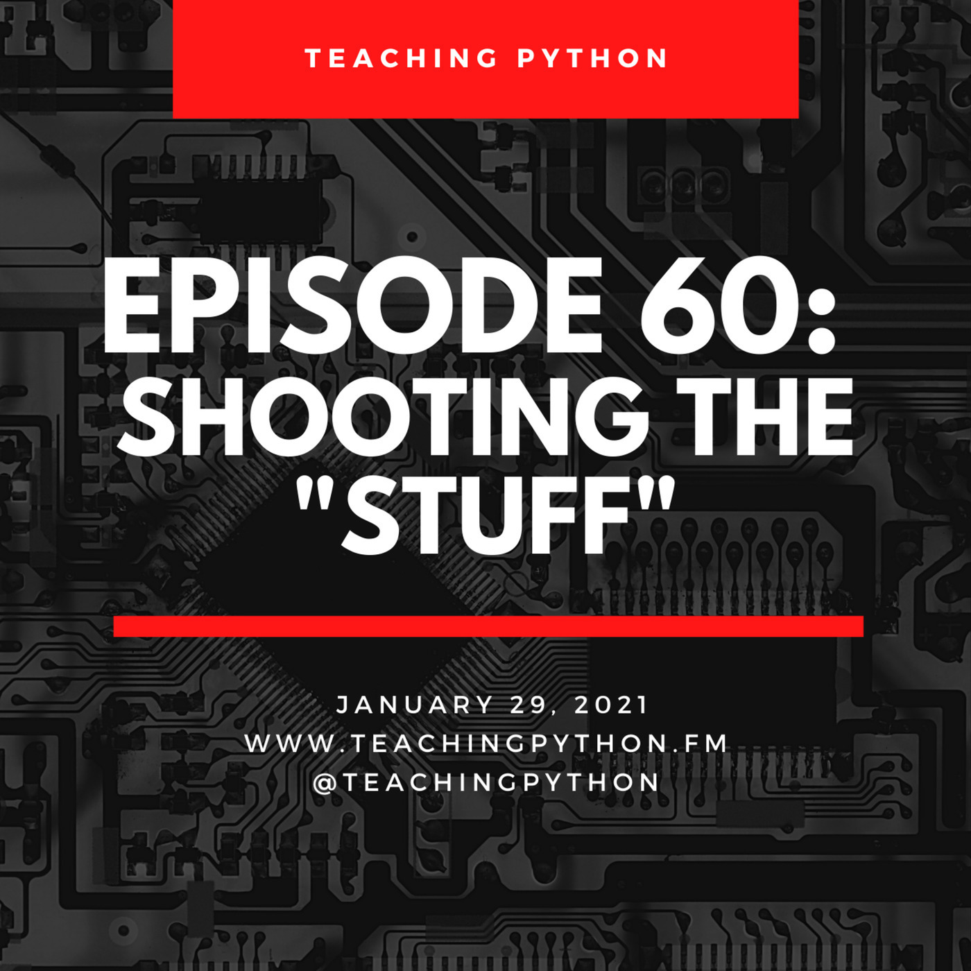 Teaching Python Episode 60: Shooting the "Stuff"