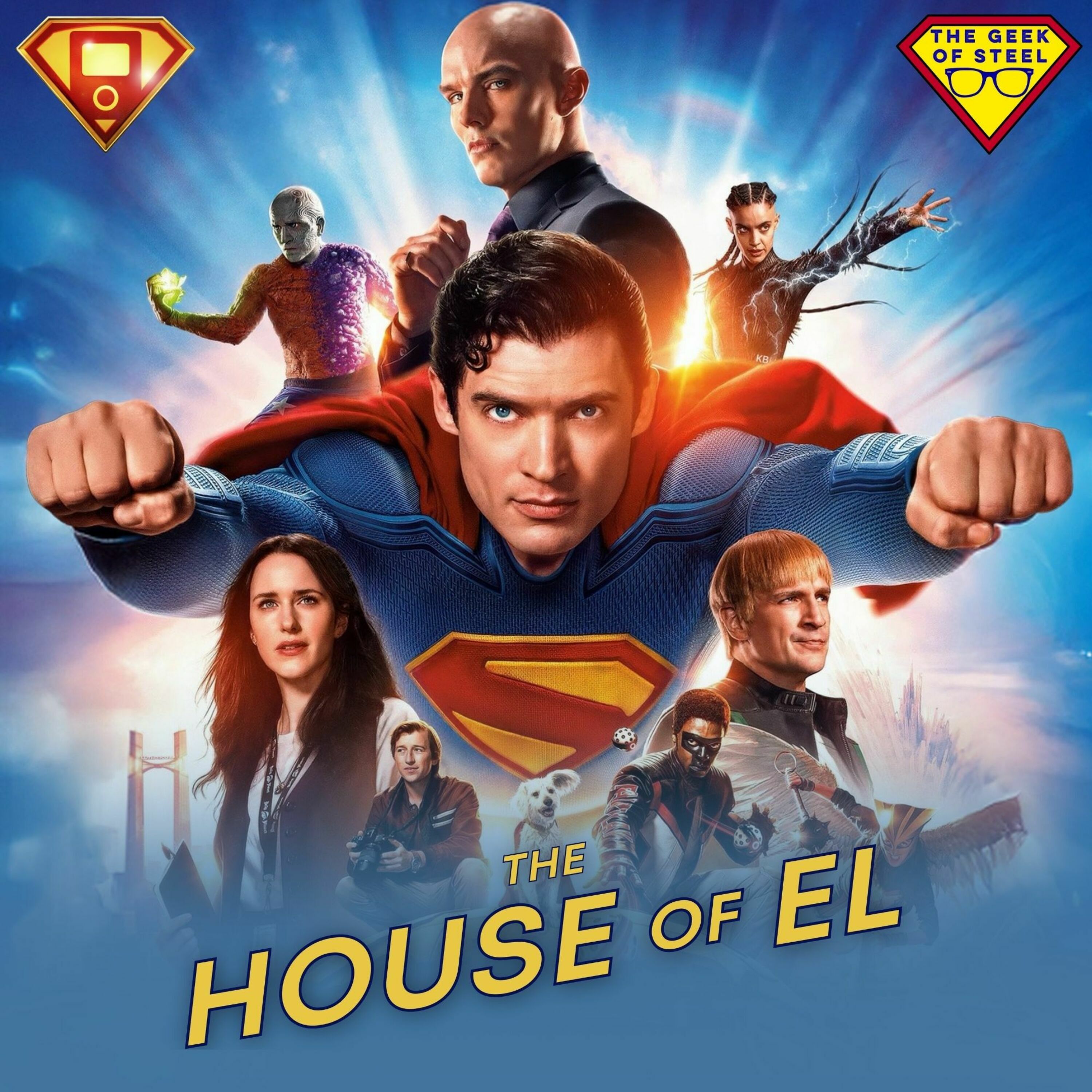 The House of El: A Superman, Smallville & DCU Podcast