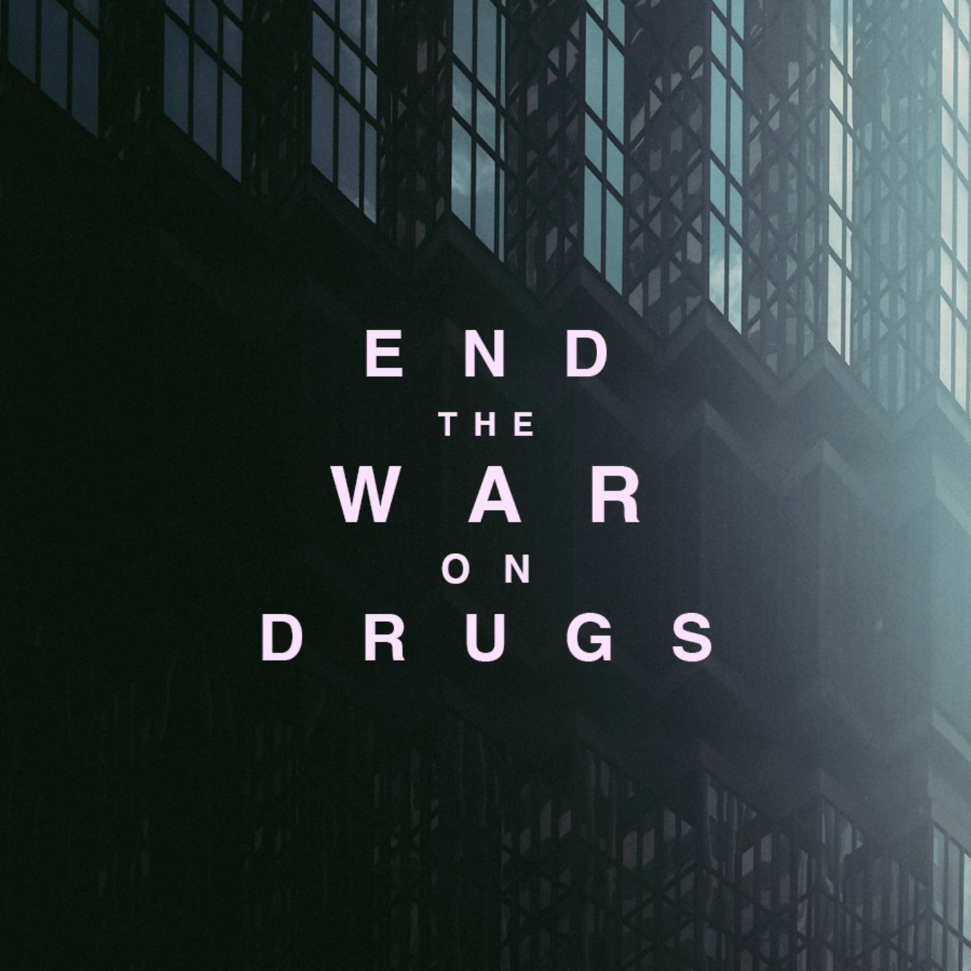 End the War on Drugs