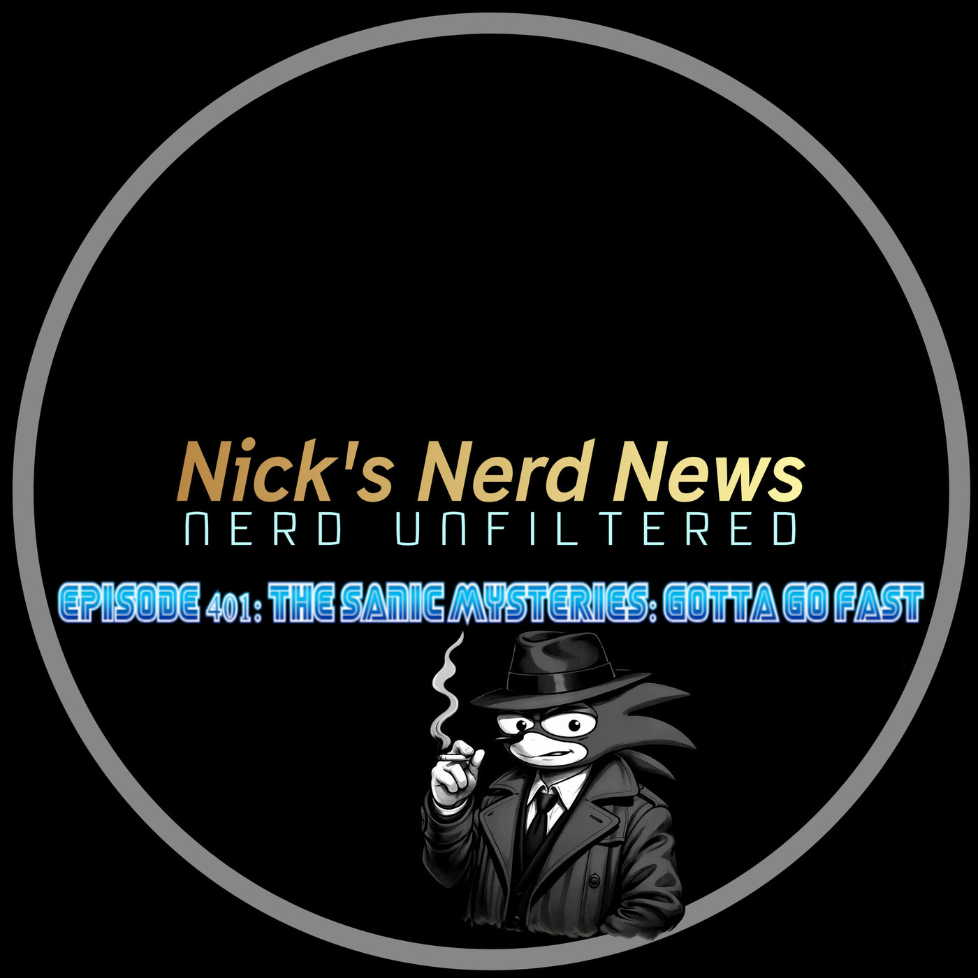 The Sanic Mysteries: Gotta go fast