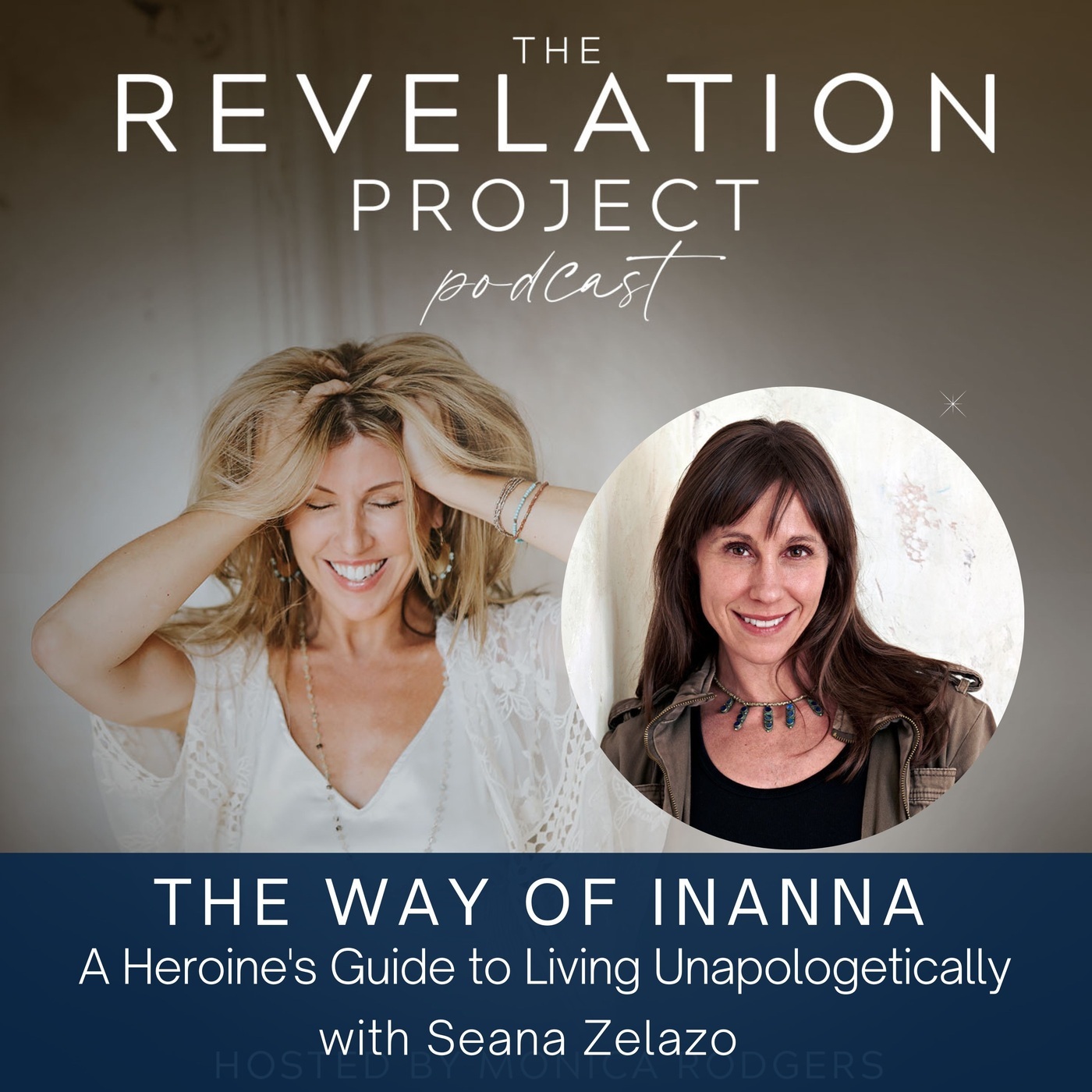 Seana Zelazo: The Way of Inanna: A Heroine's Guide to Living Unapologetically