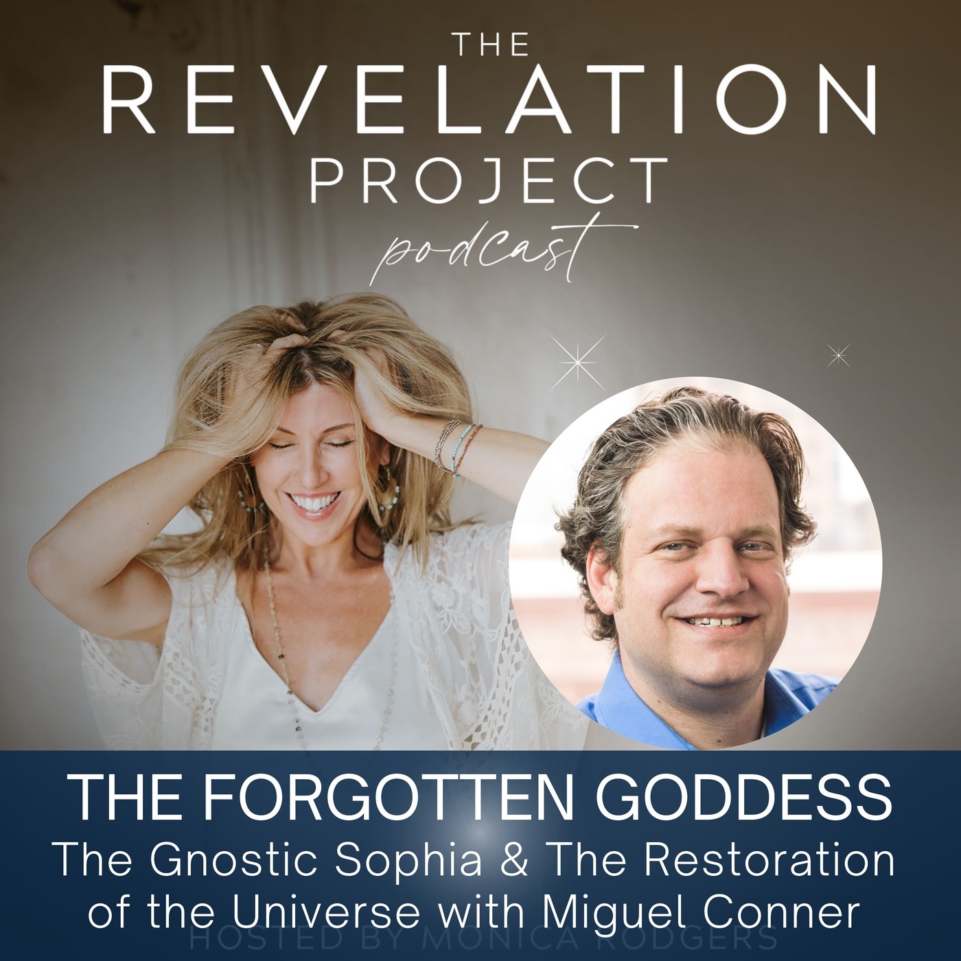 Miguel Conner - The Forgotten Goddess: The Gnostic Sophia & The Restoration of The Universe