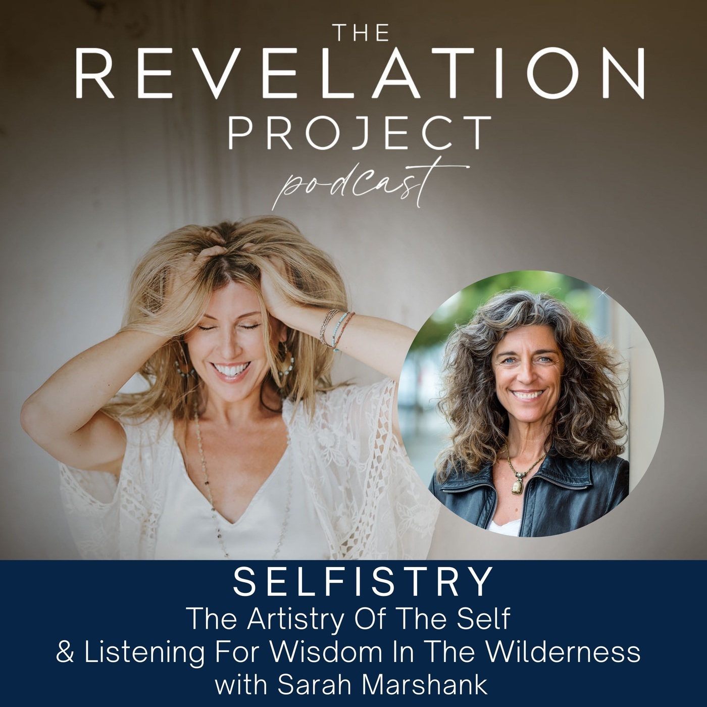 Sarah Marshank - Selfistry: The Artistry Of The Self  & Listening For Wisdom In The Wilderness