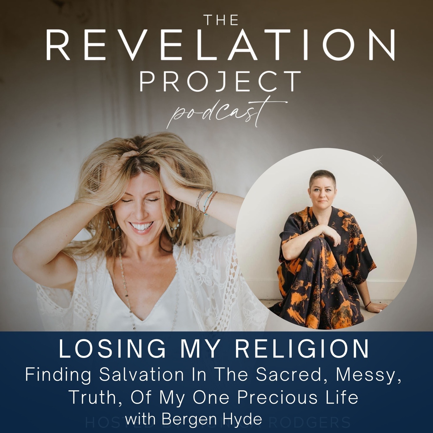 Bergen Hyde - Losing My Religion: Finding Salvation In The Sacred, Messy, Truth, Of My One Precious Life