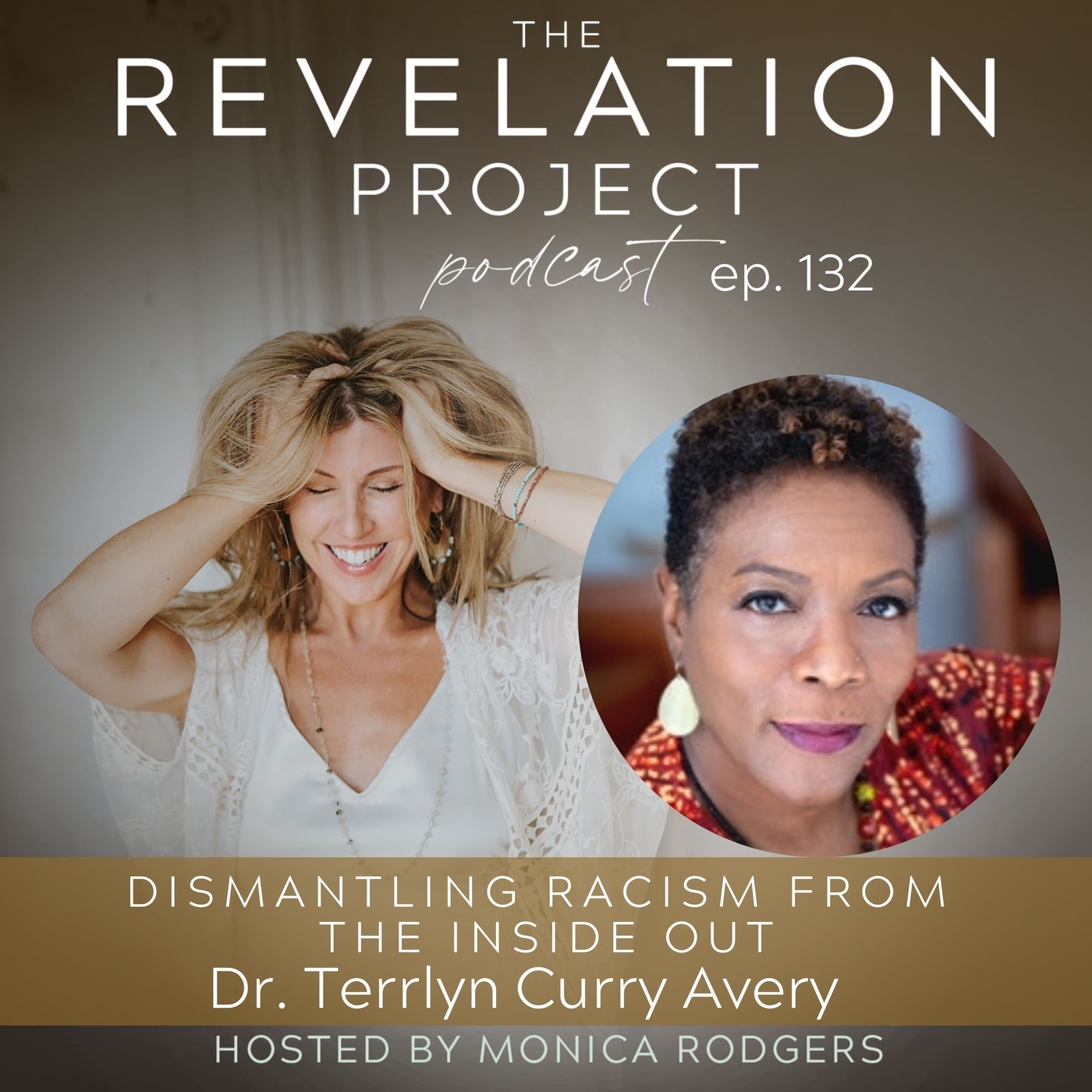 Dr. Terrlyn Curry Avery - Dismantling Racism from the Inside Out