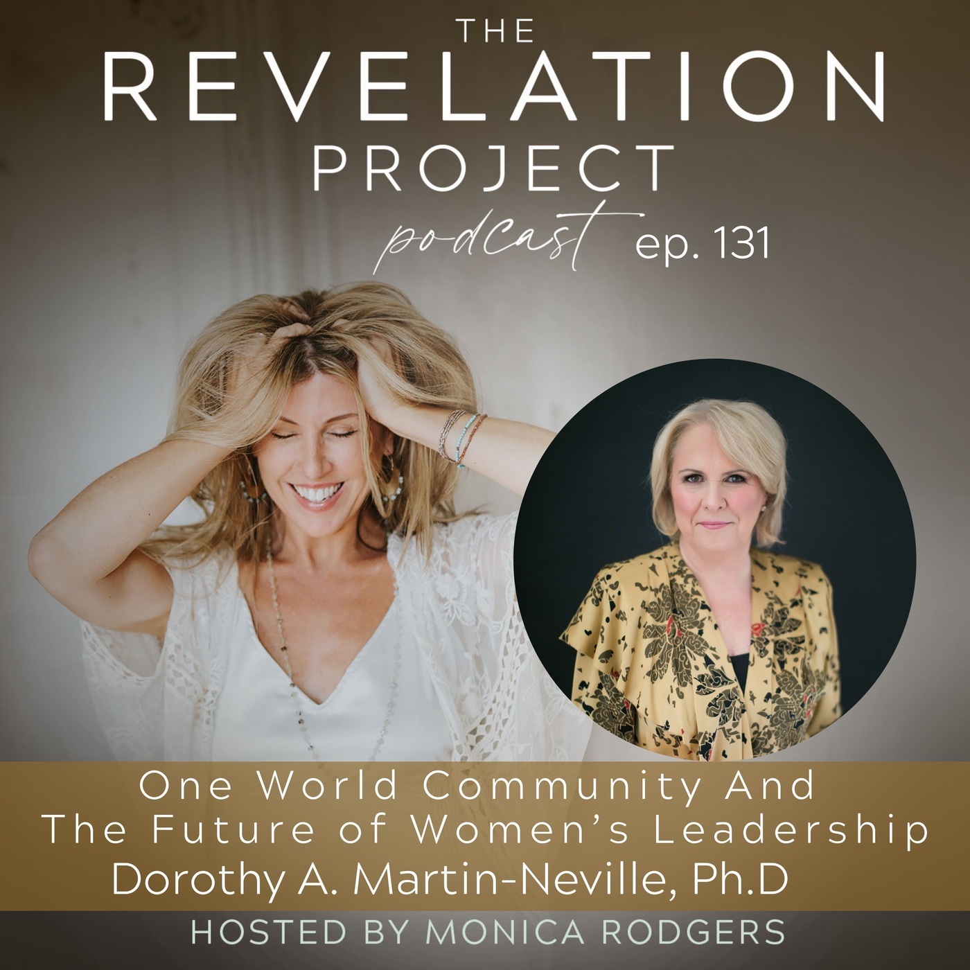 Dr. Dorothy Neville - One World Community and the Future of Women’s Leadership