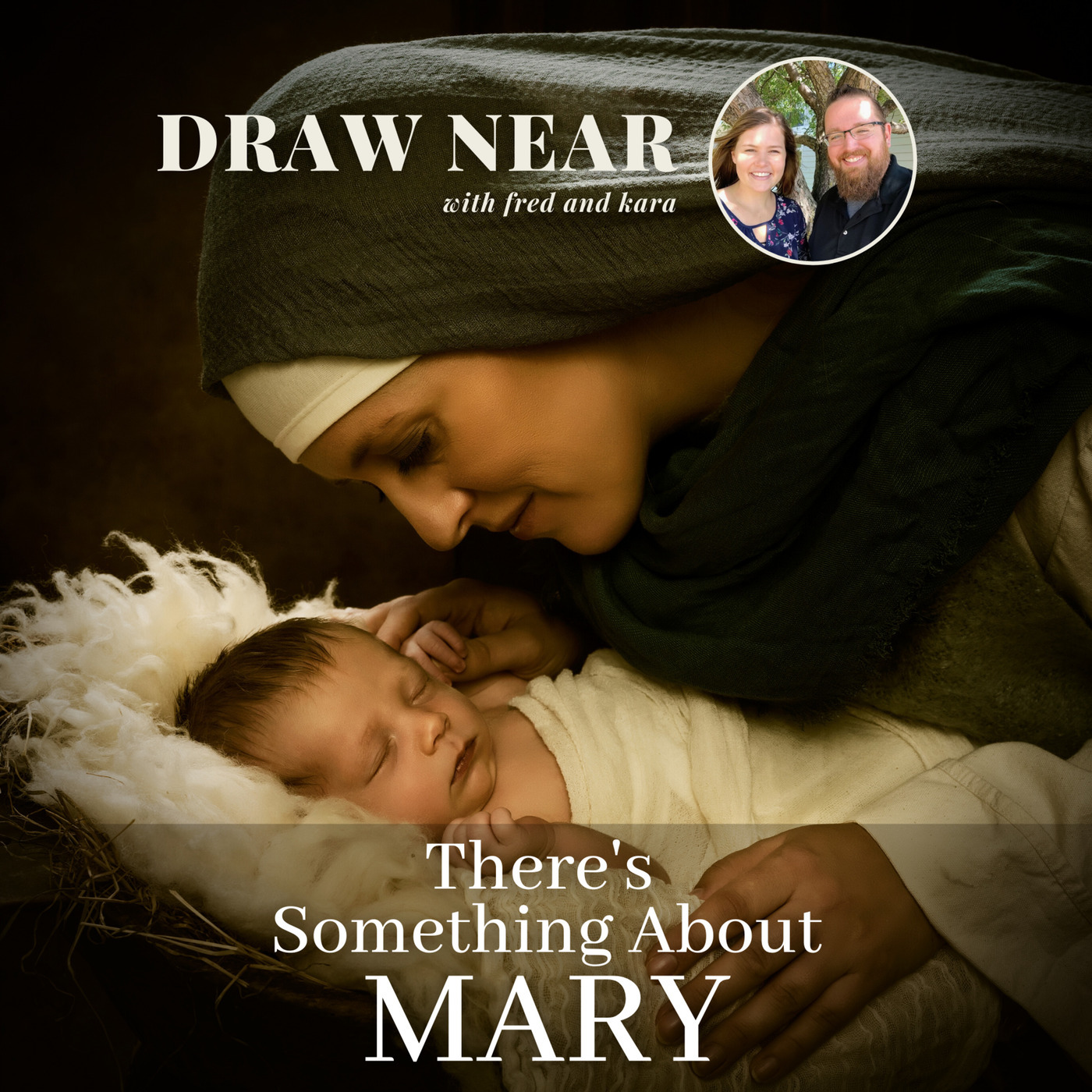 Draw Near: There's Something About Mary