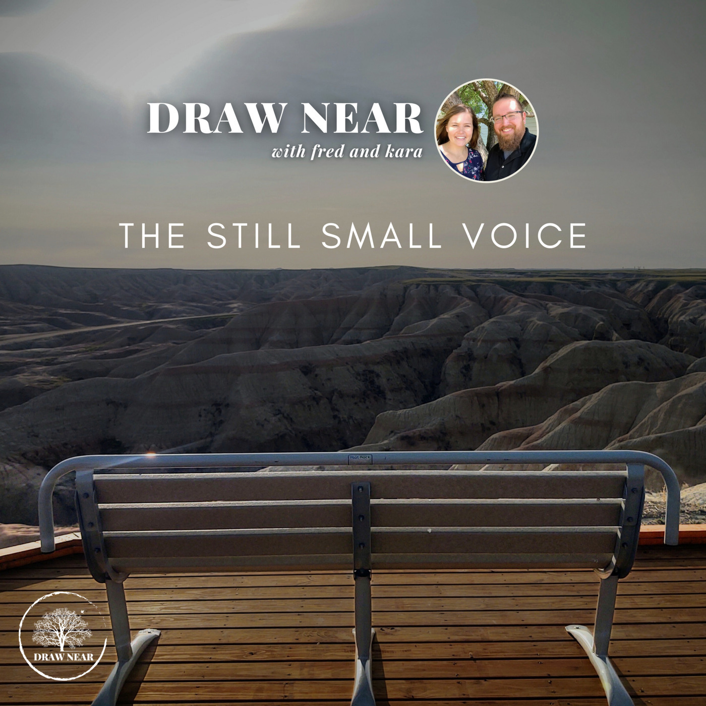 Draw Near: The Still Small Voice: Finding God in Silence