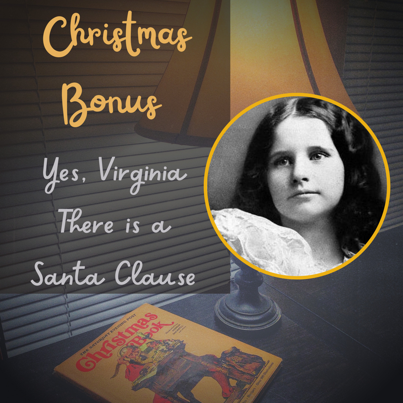 Christmas Bonus: Yes, Virginia There is a Santa Clause by Francis Church 
