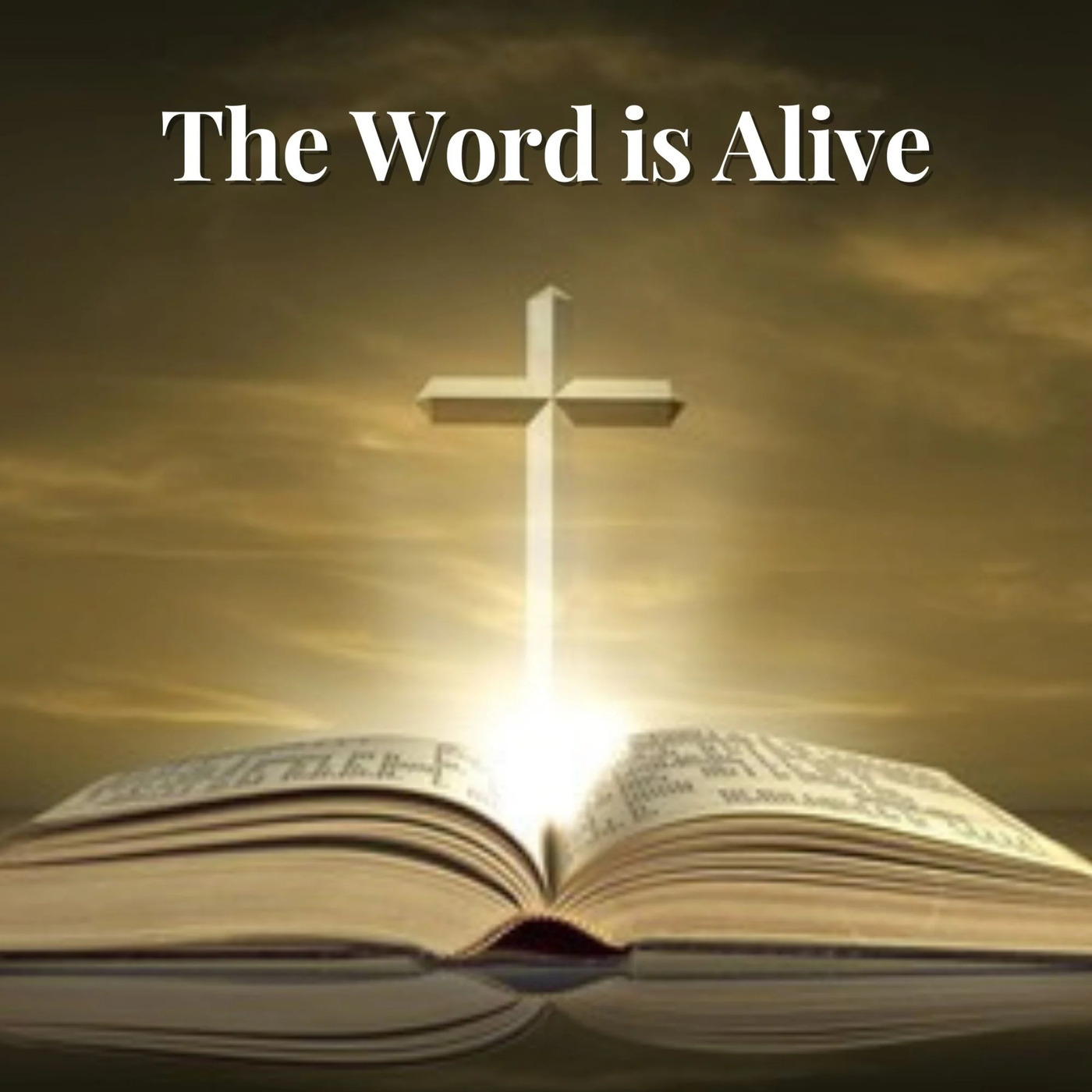 The Word is Alive