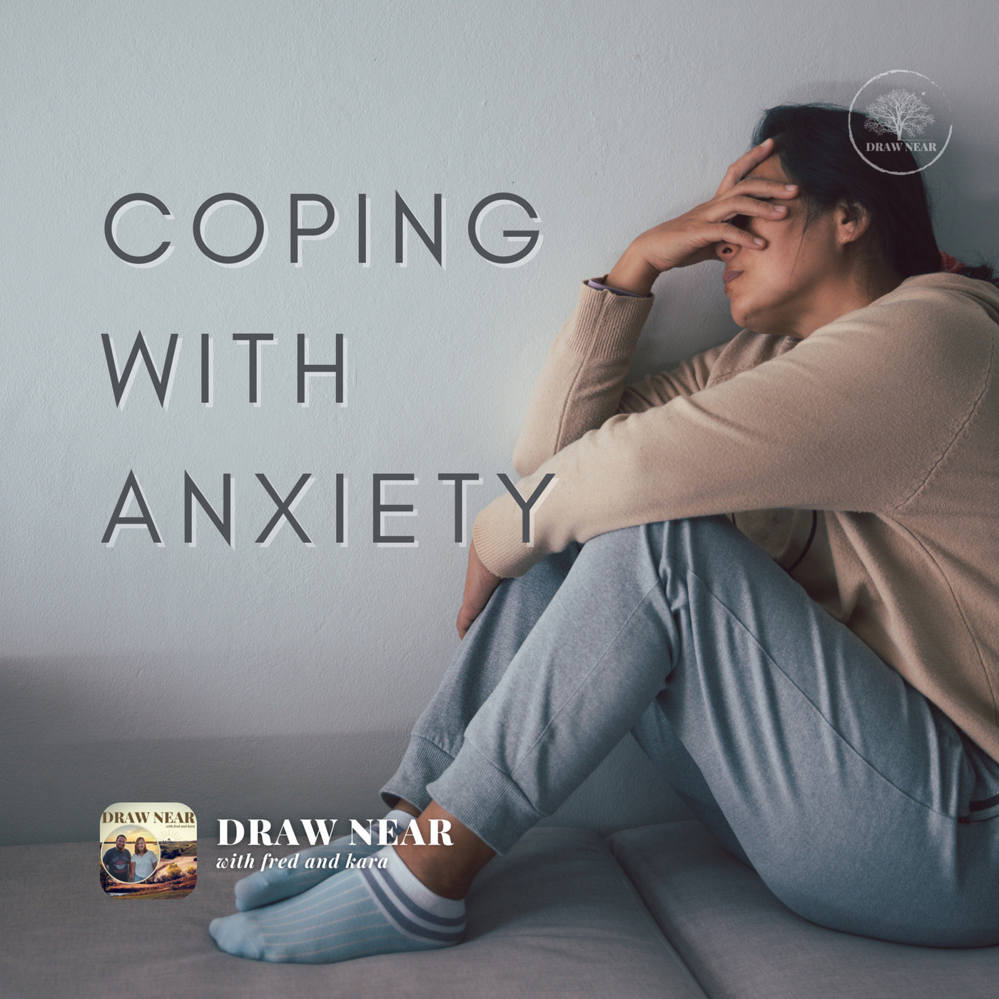 Draw Near: Coping with Anxiety